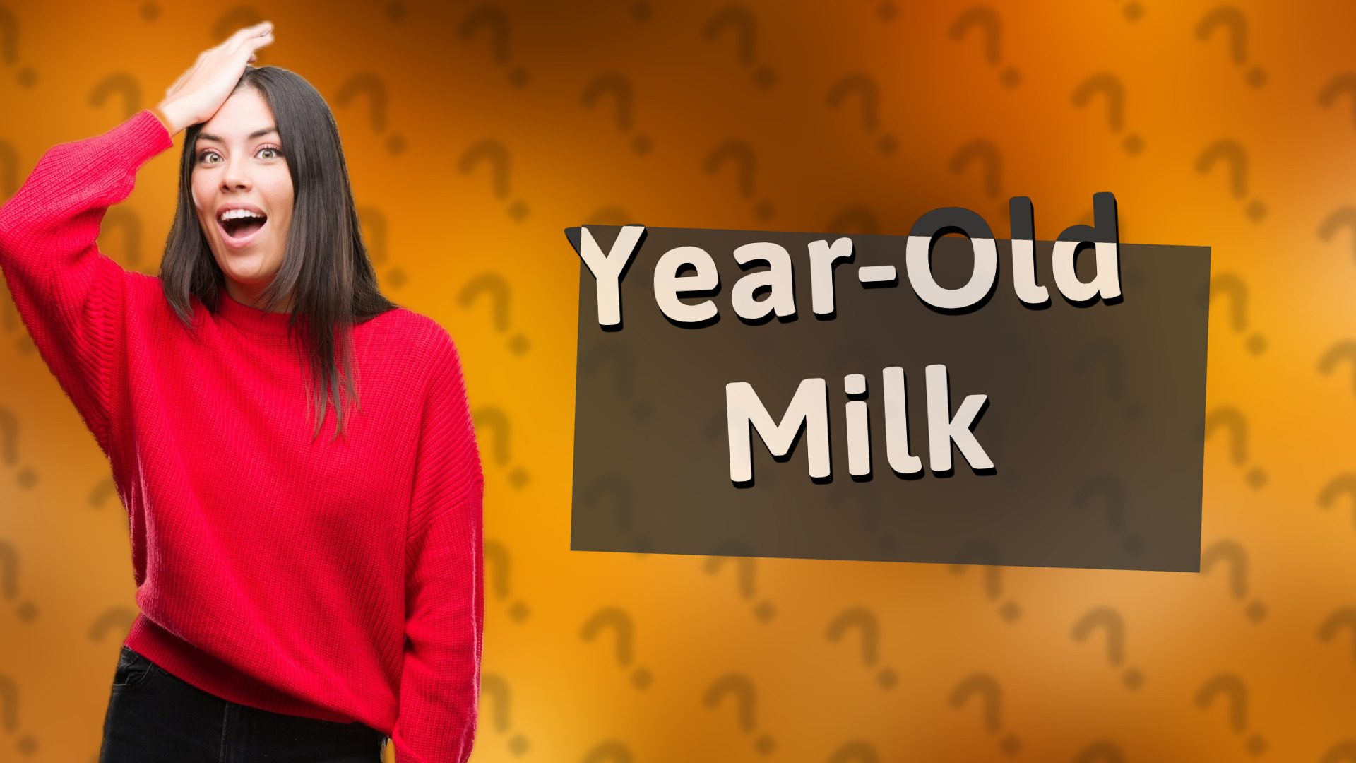 Year-Old Milk