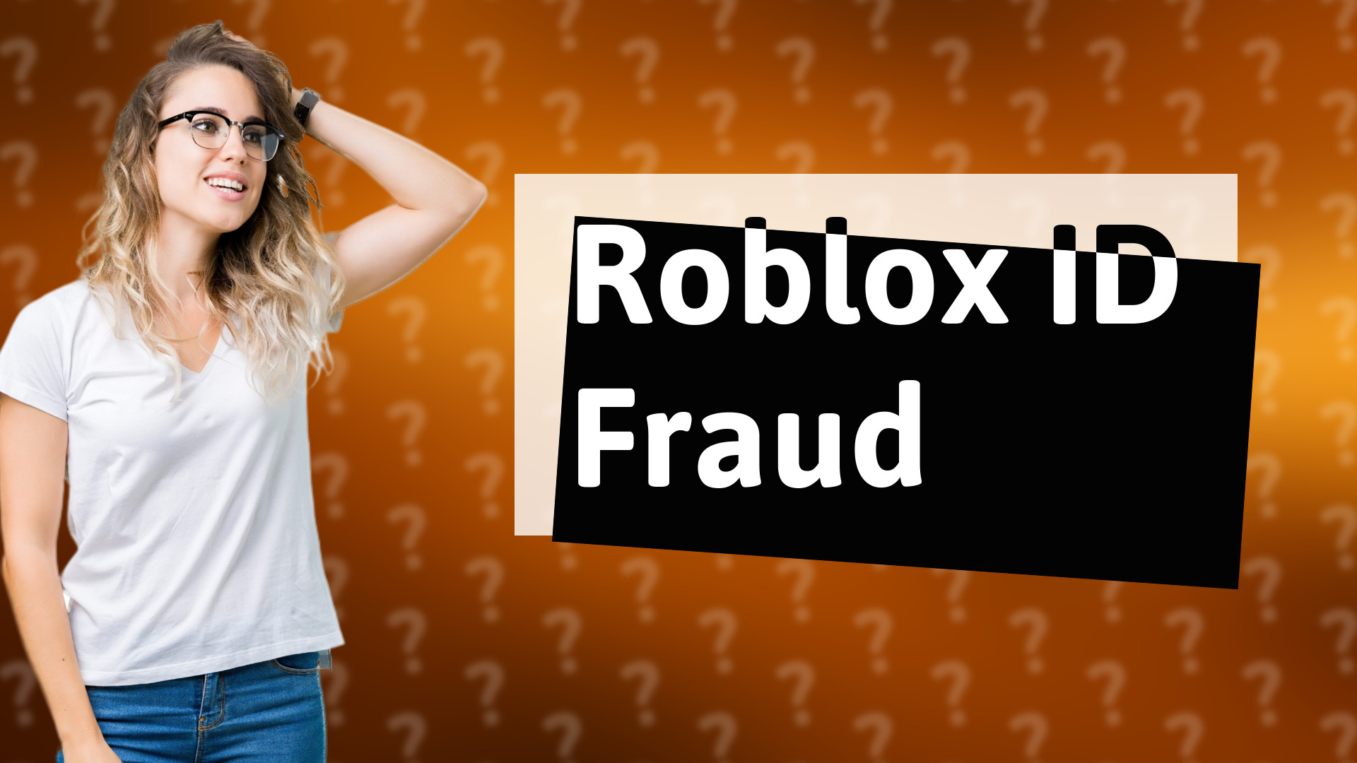 Roblox ID Fraud