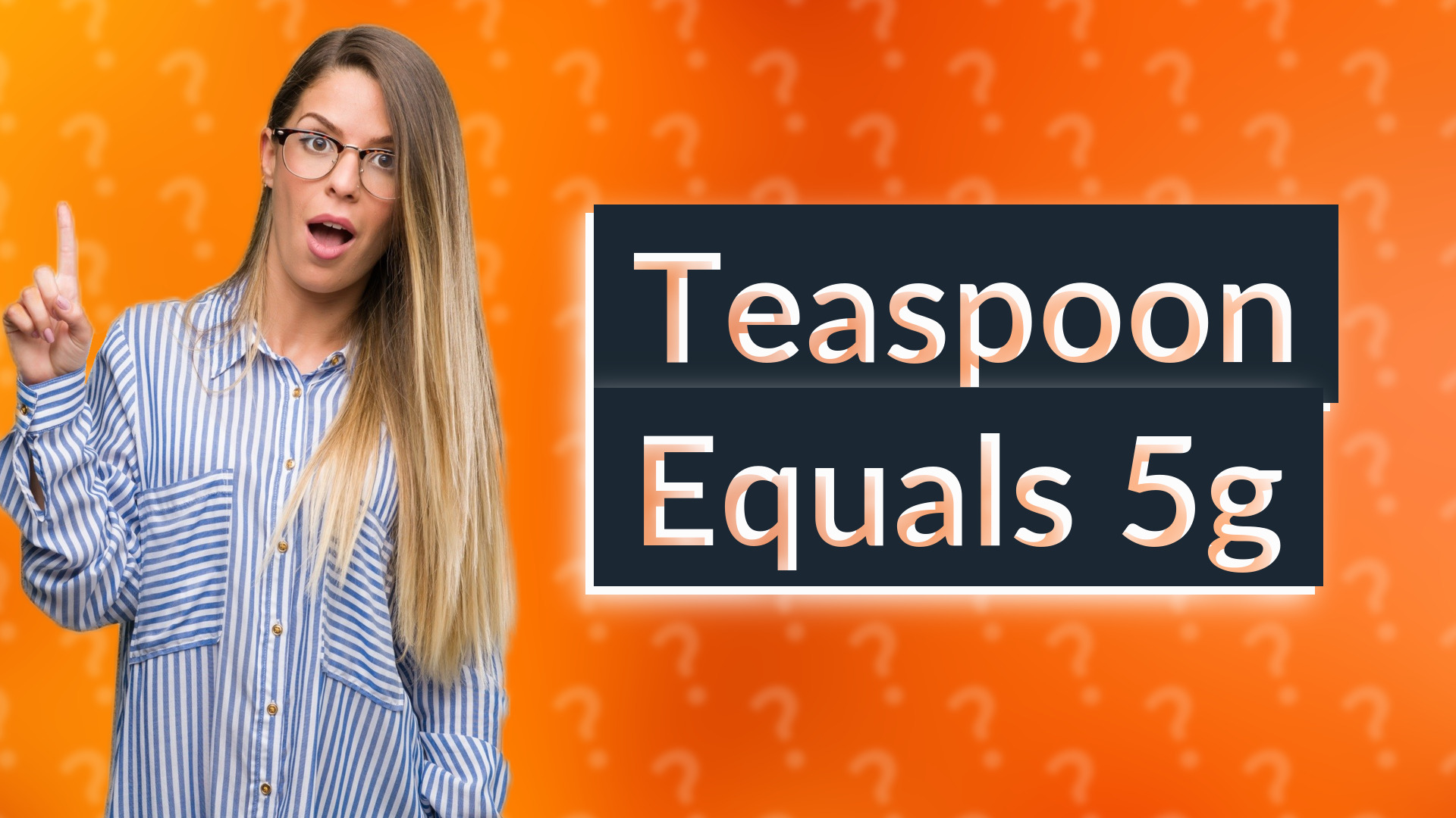 Teaspoon Equals 5g