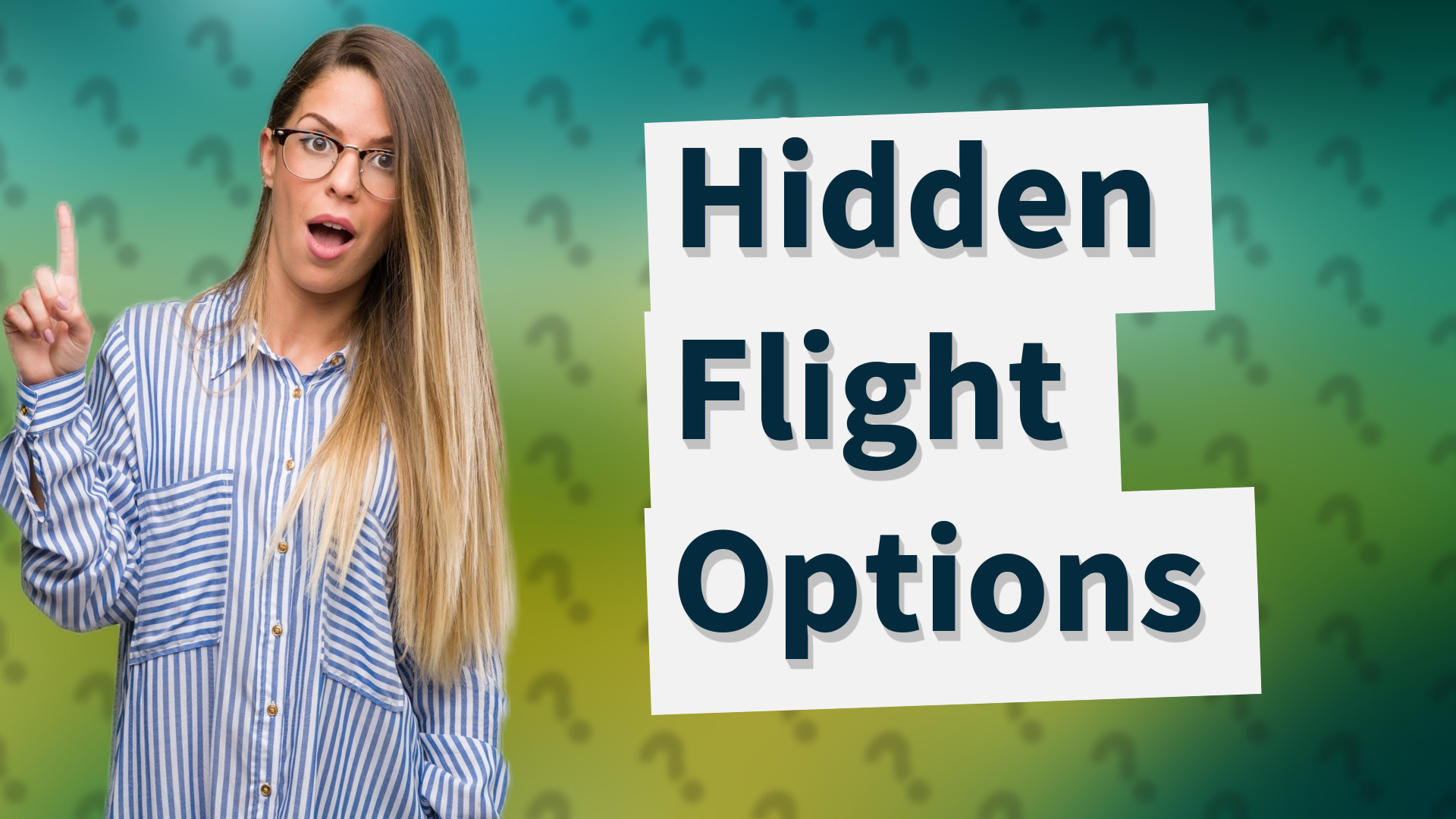Hidden Flight Options