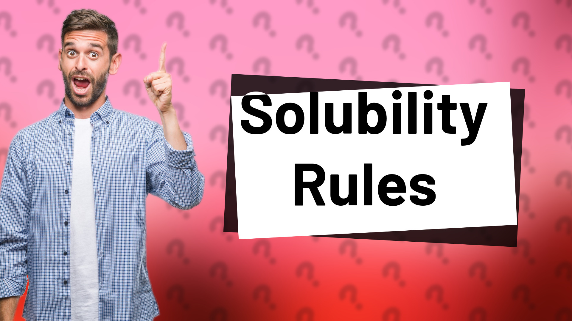 Solubility Rules