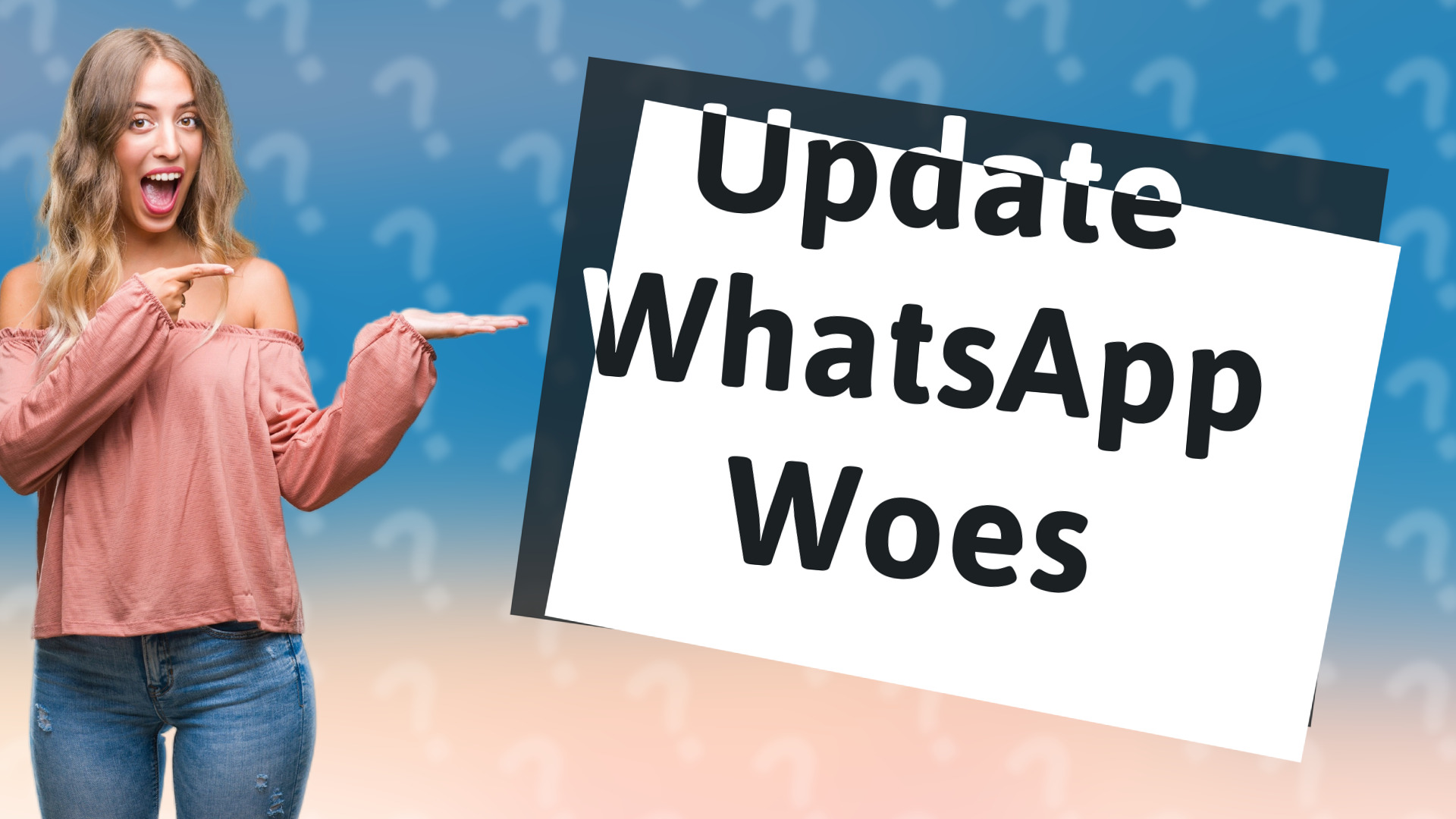 Update WhatsApp Woes