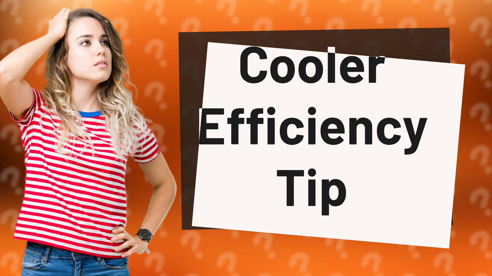 Cooler Efficiency Tip