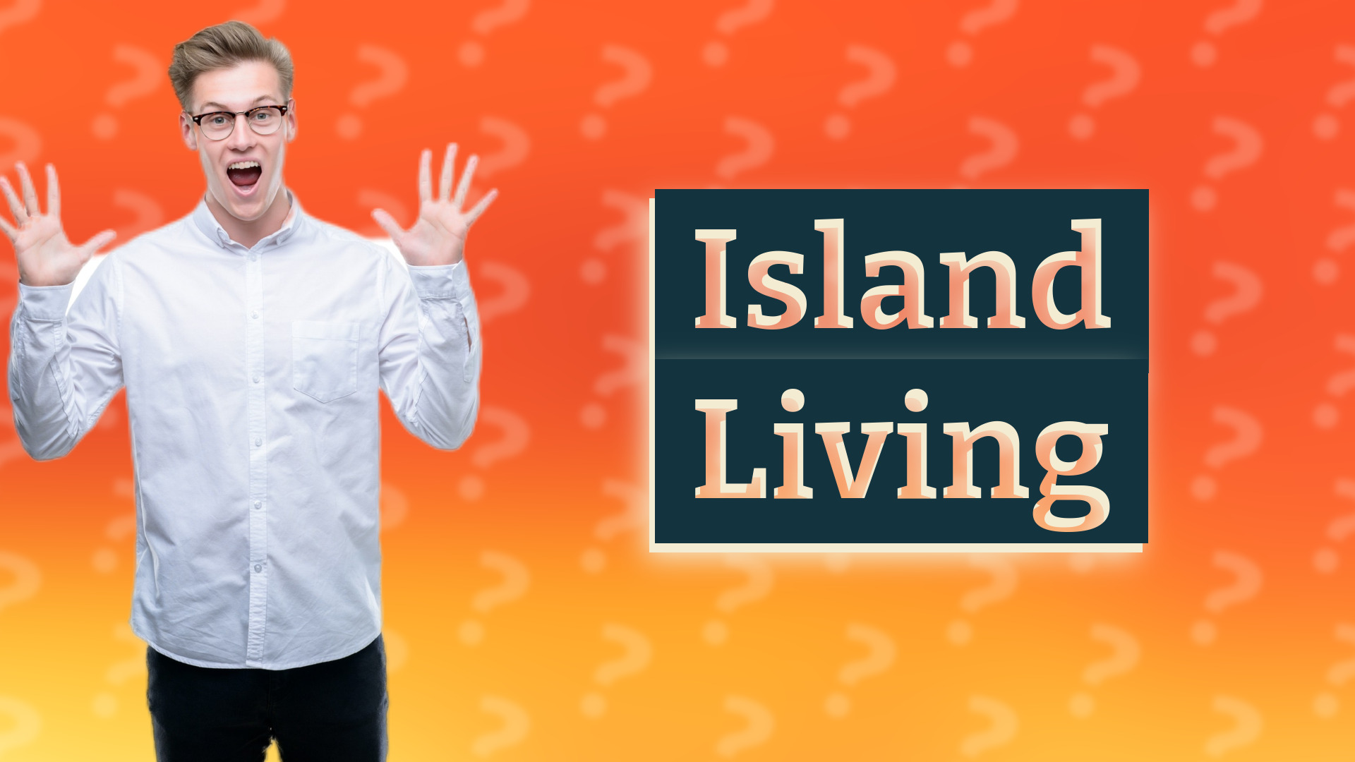 Island Living