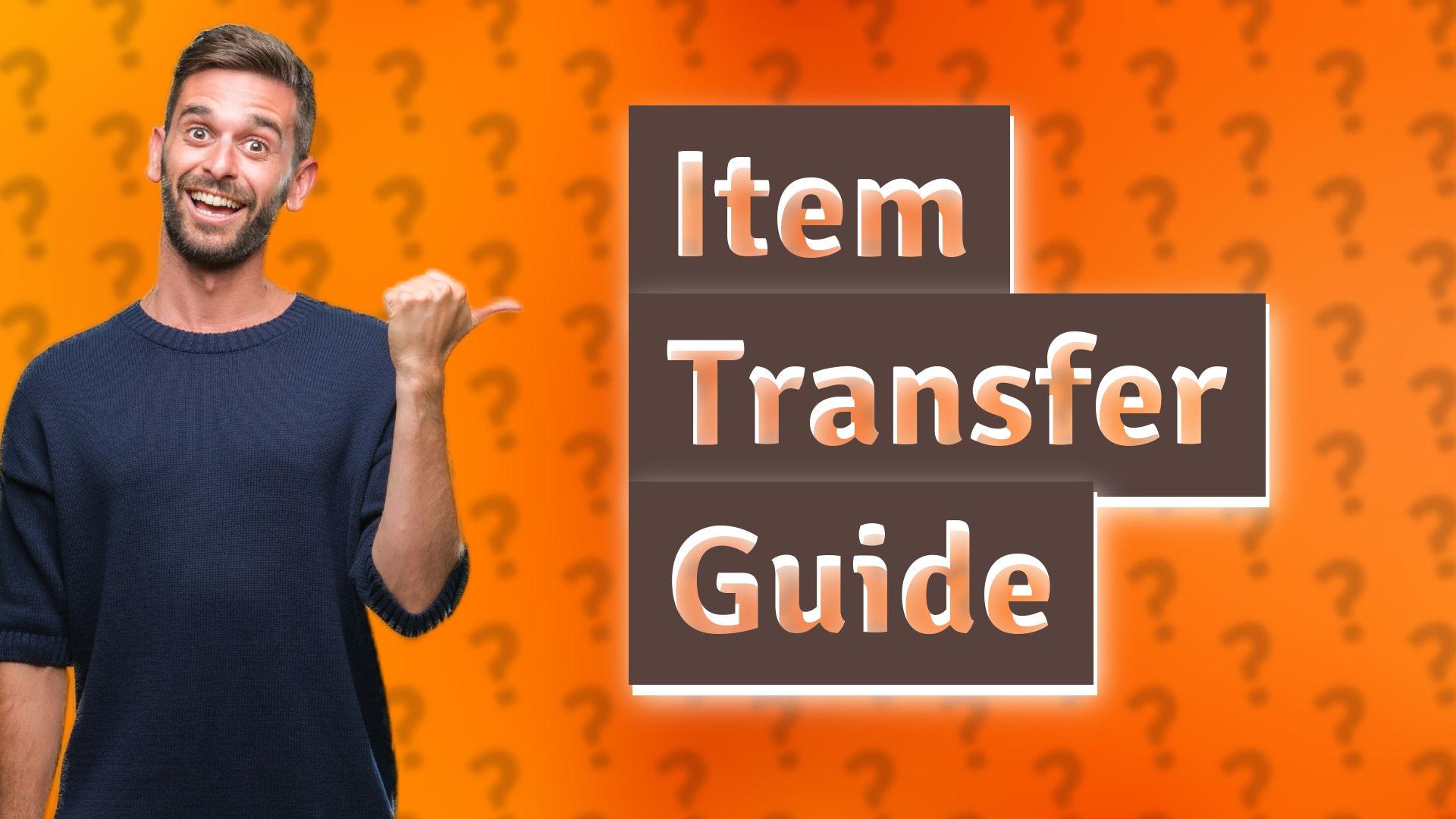 Item Transfer Guide