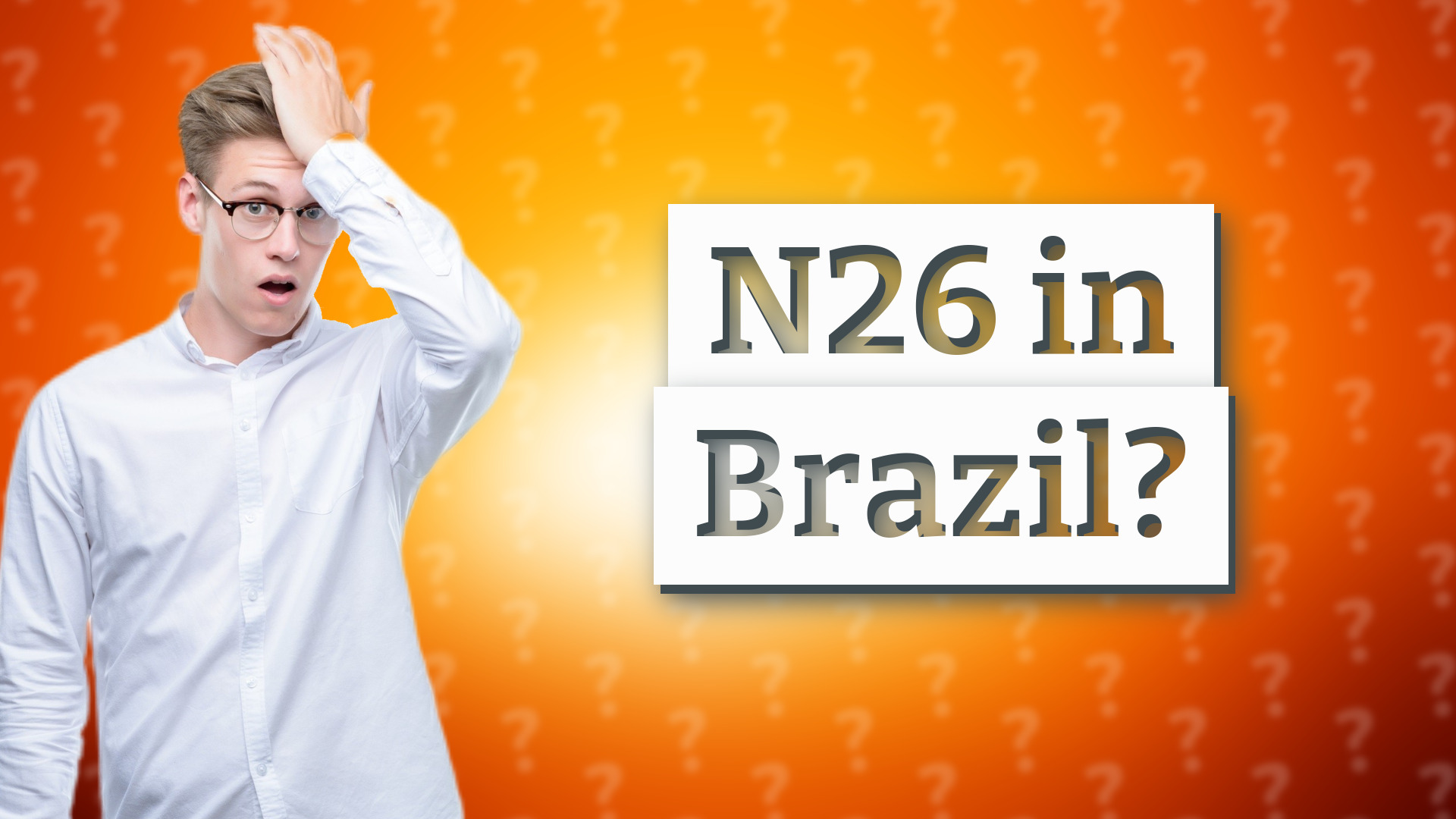 N26 in Brazil?