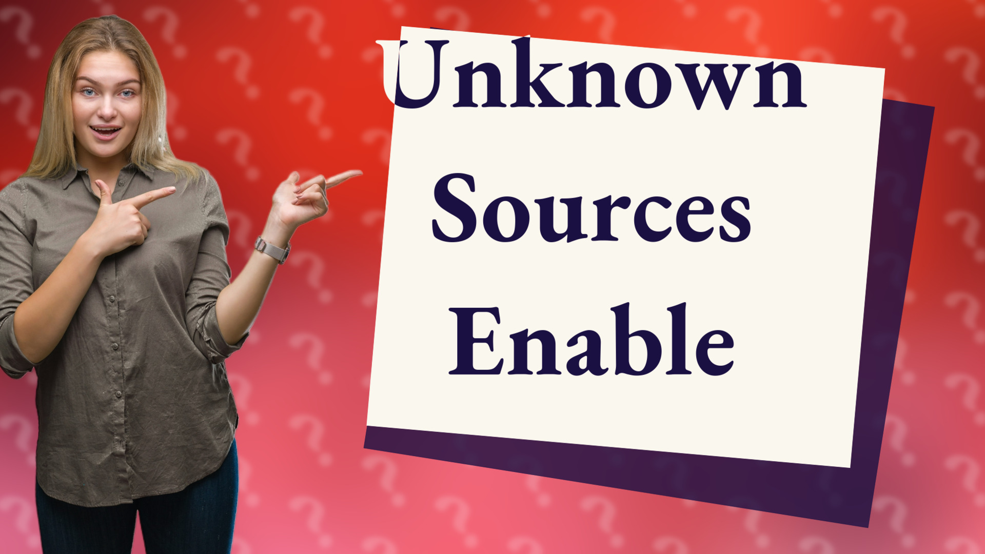 Unknown Sources Enable