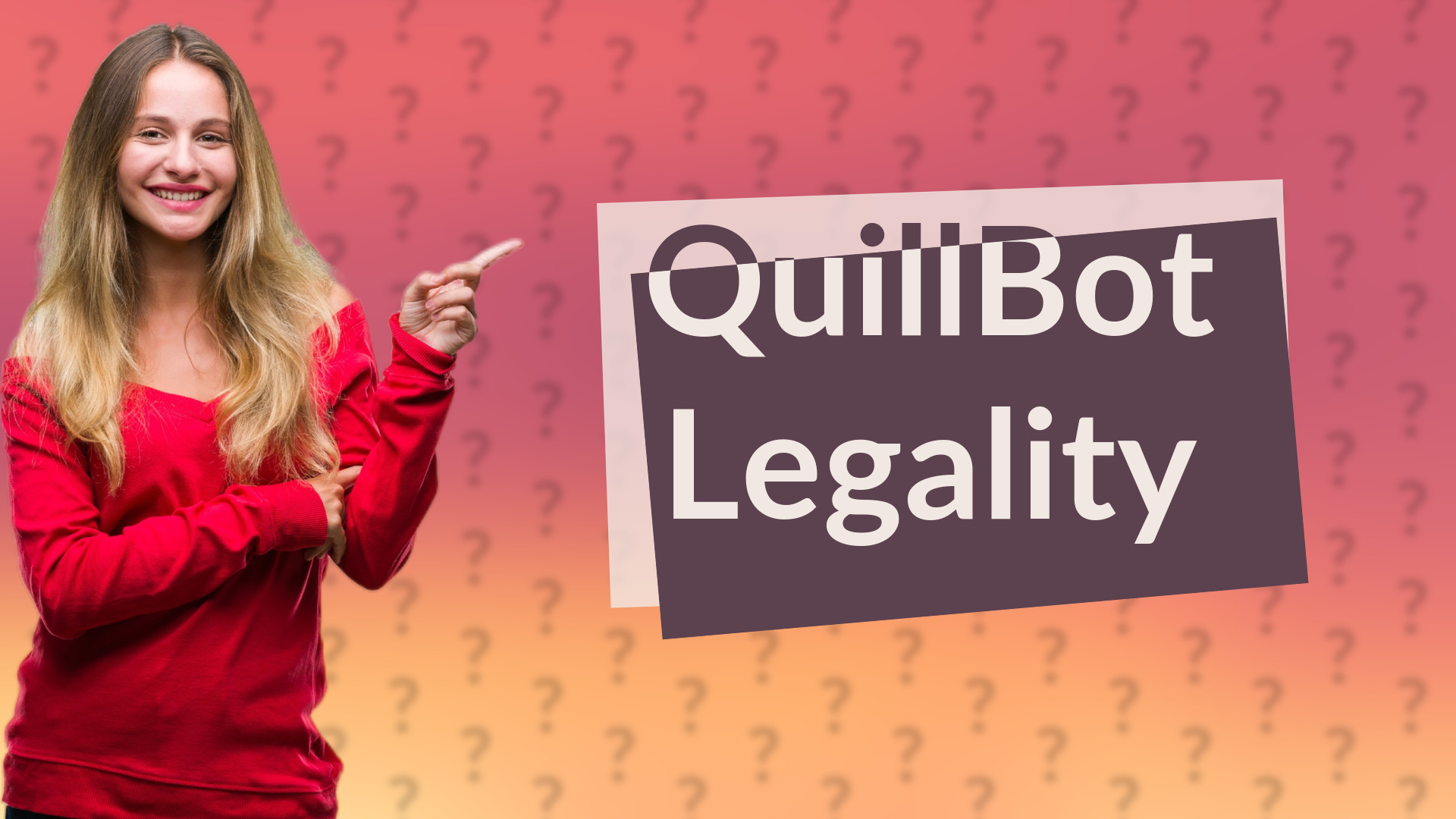 QuillBot Legality