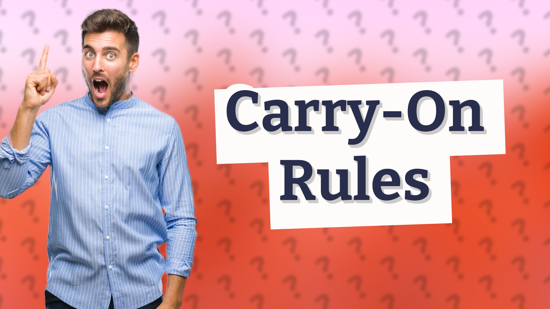 Carry-On Rules