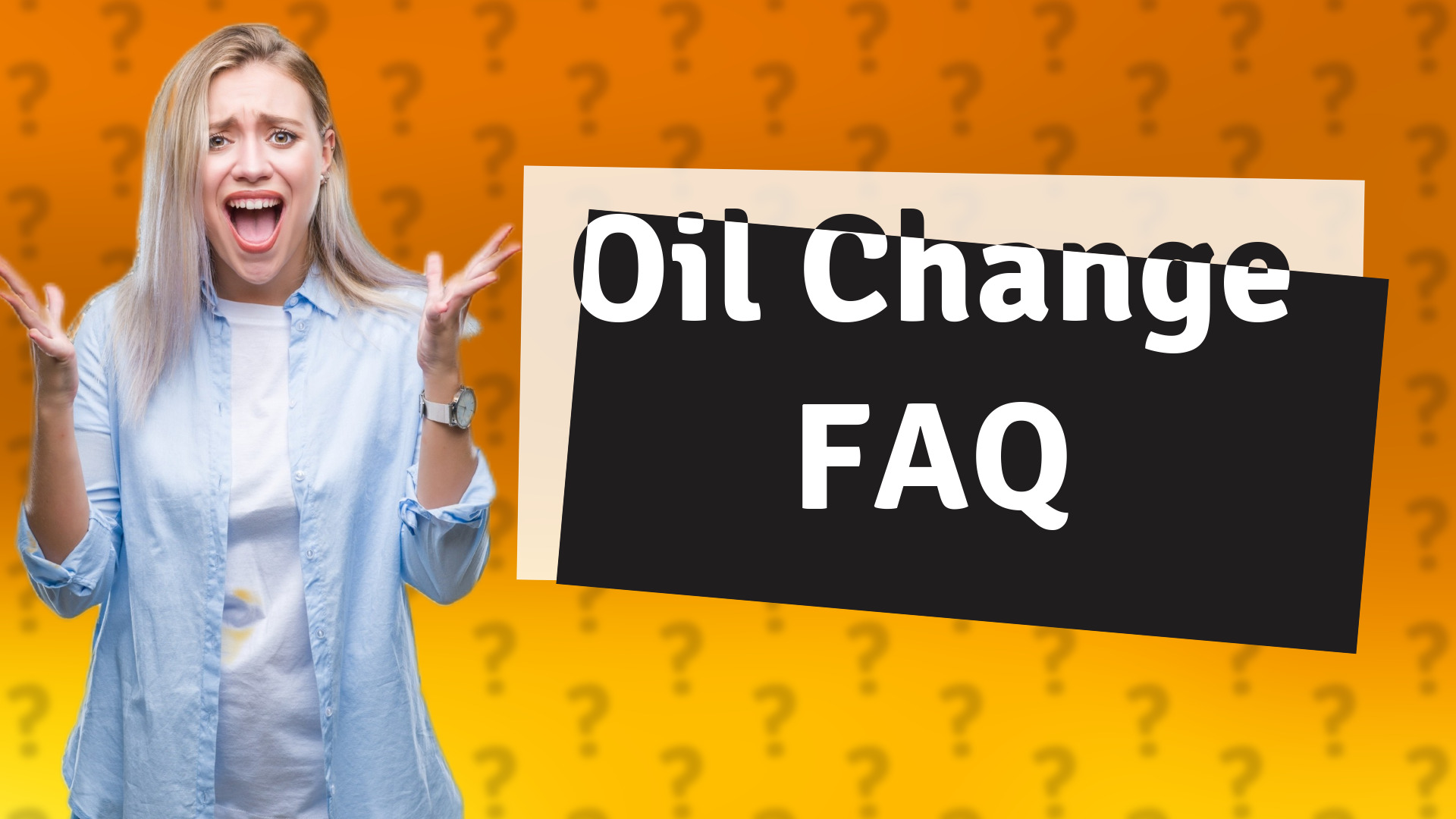 Oil Change FAQ