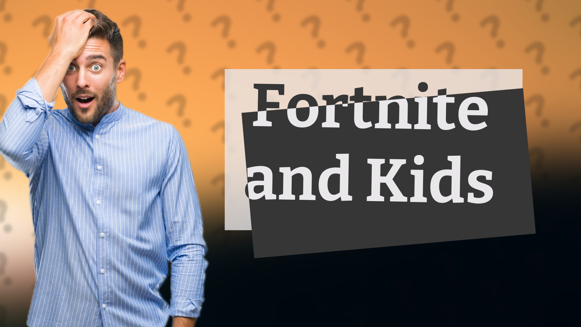 Fortnite and Kids