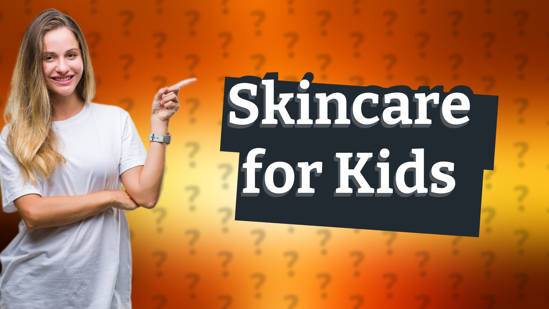 Skincare for Kids