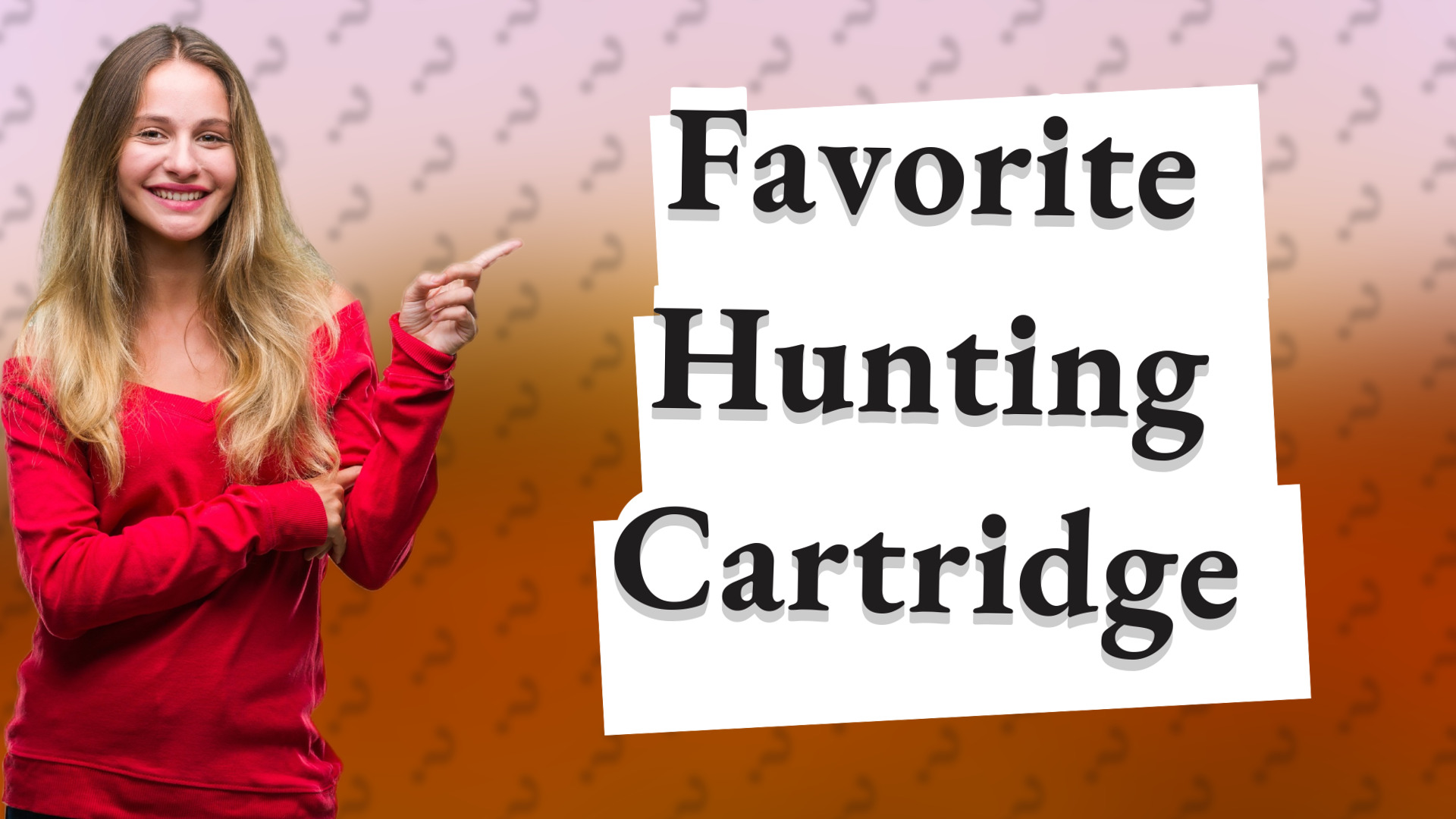 Favorite Hunting Cartridge