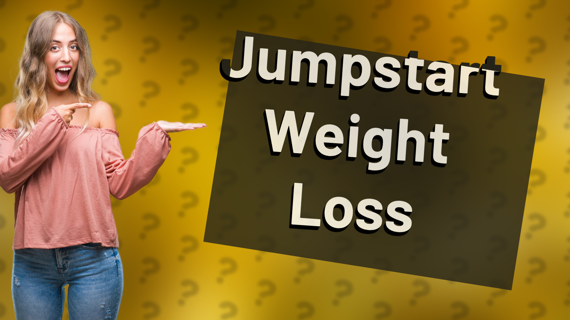 Jumpstart Weight Loss