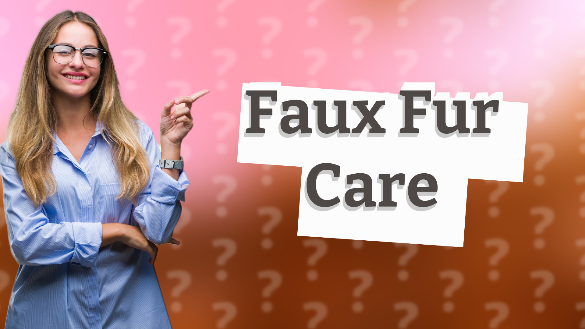Faux Fur Care