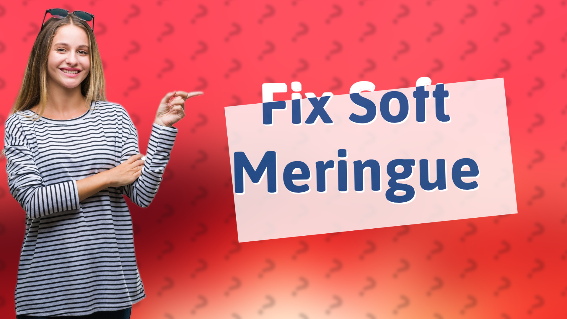 Fix Soft Meringue