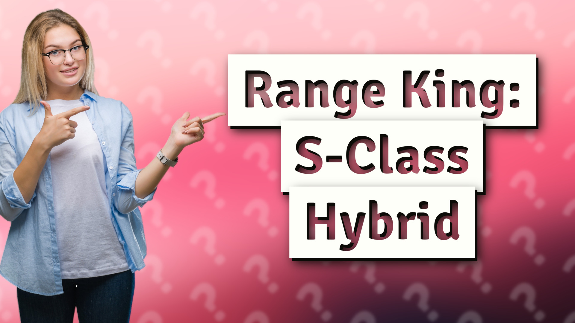 Range King: S-Class Hybrid