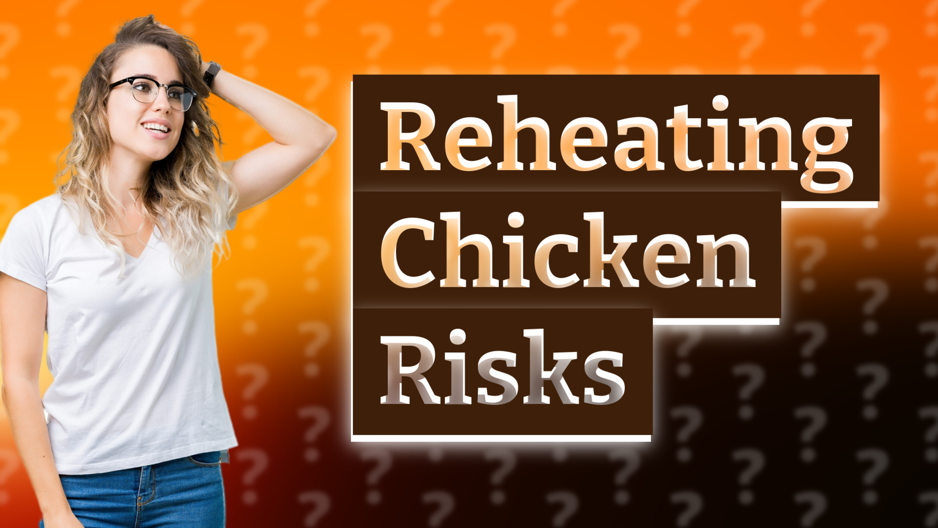 Reheating Chicken Risks