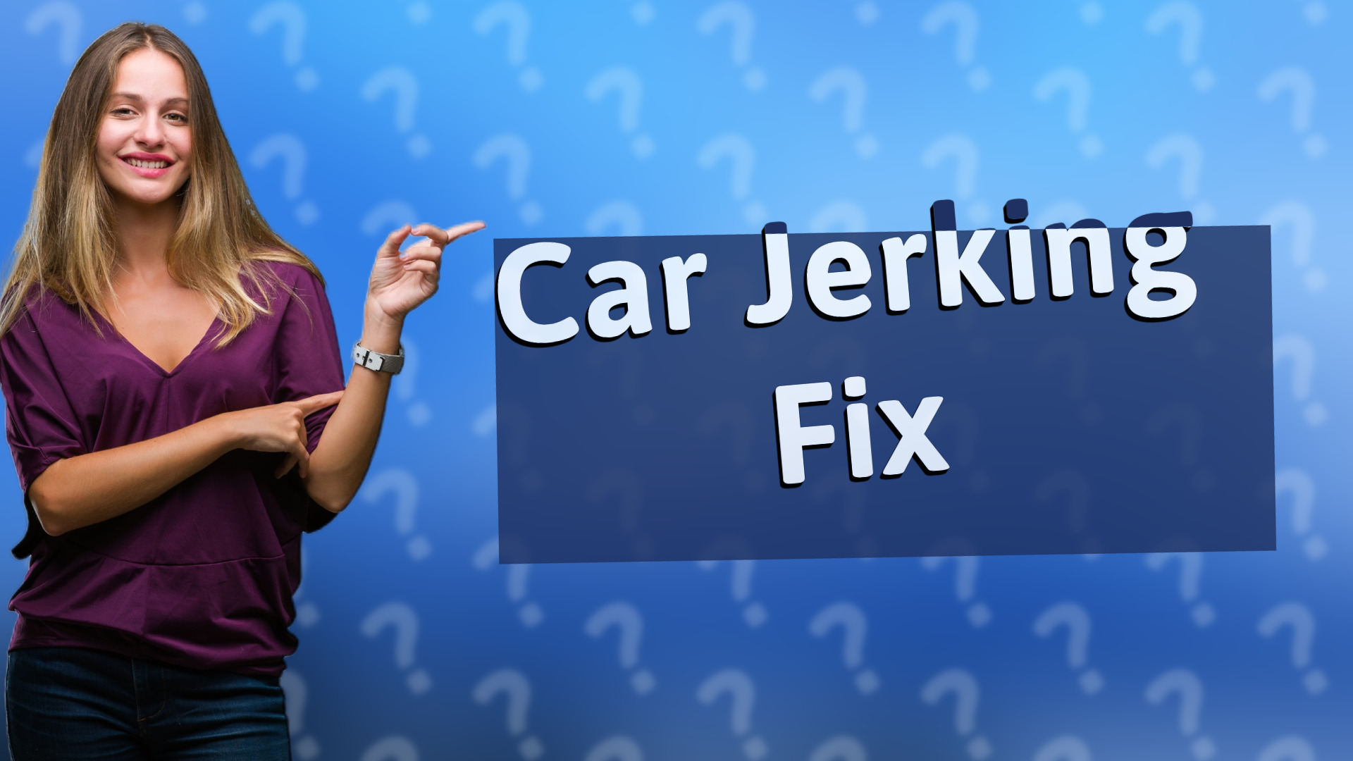 Car Jerking Fix