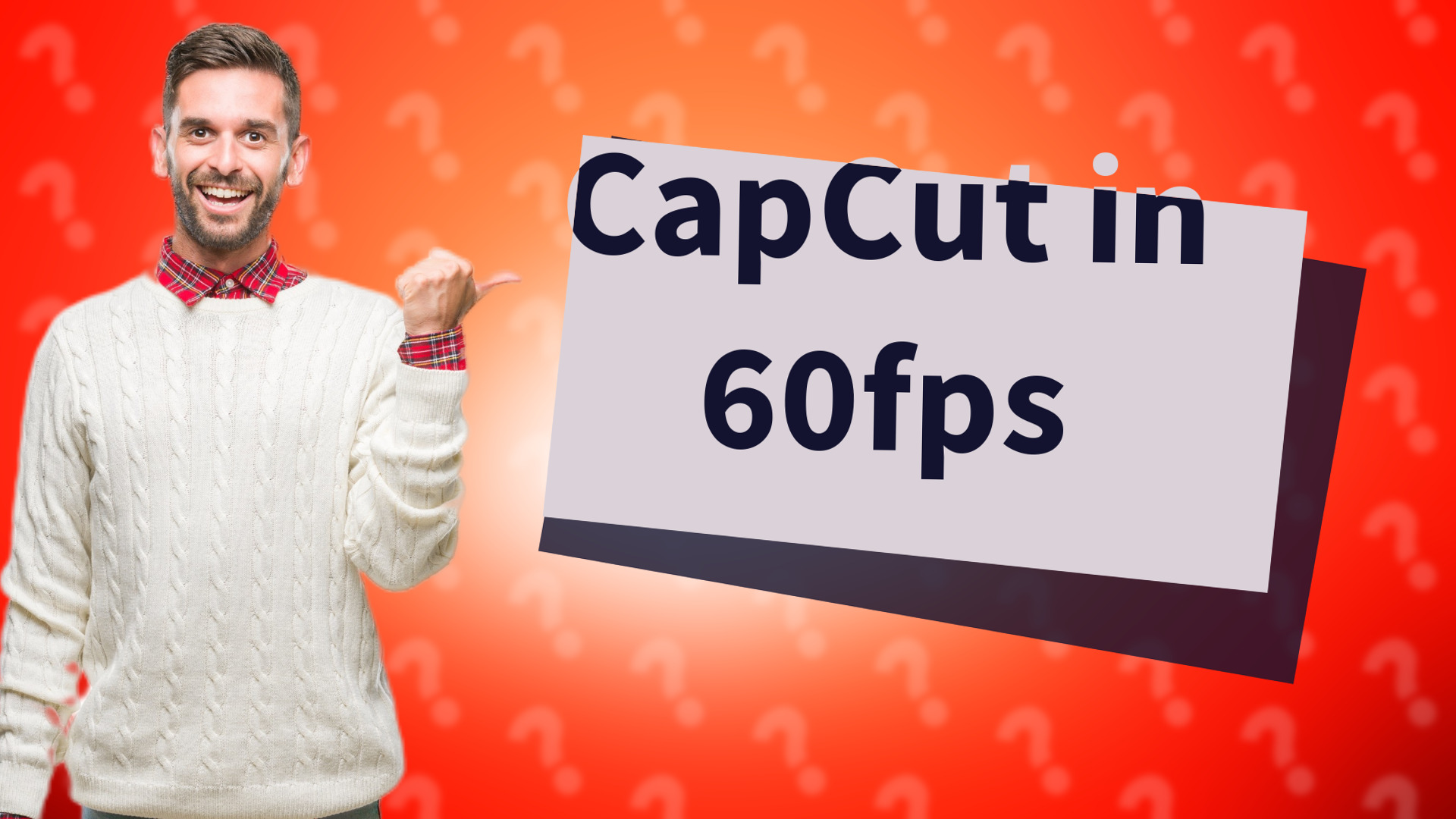 CapCut in 60fps