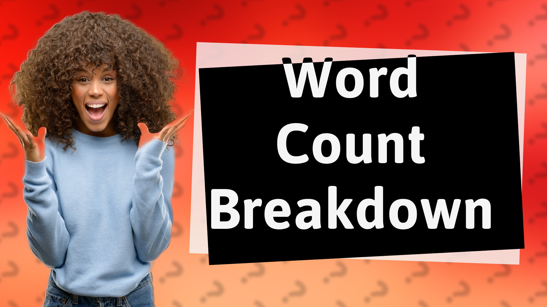 Word Count Breakdown