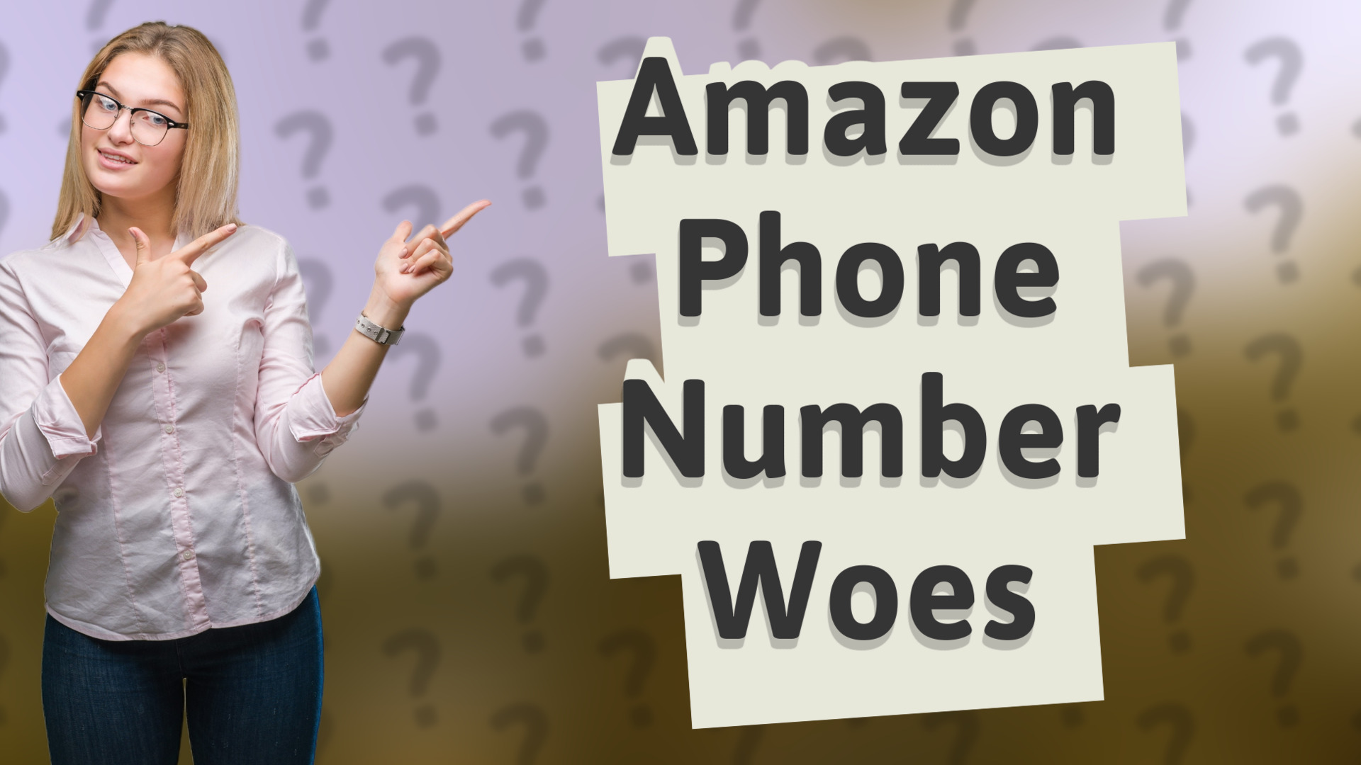 Amazon Phone Number Woes