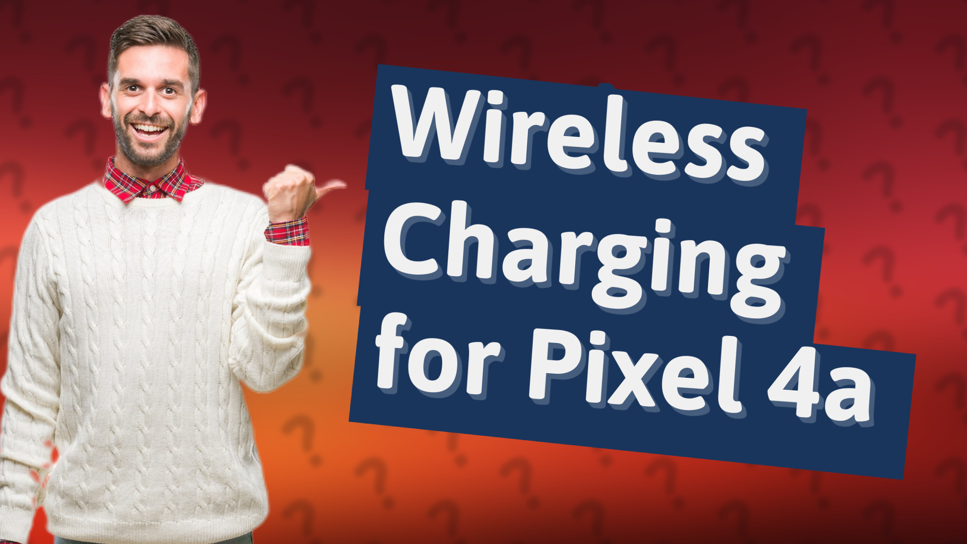 Wireless Charging for Pixel 4a