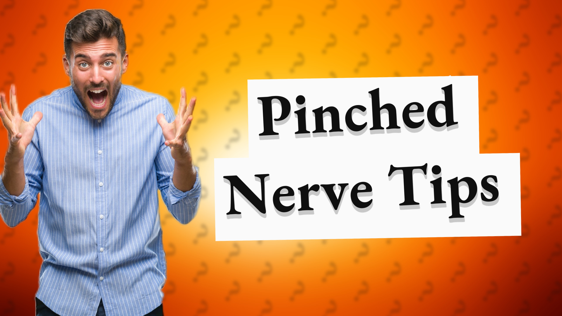 Pinched Nerve Tips