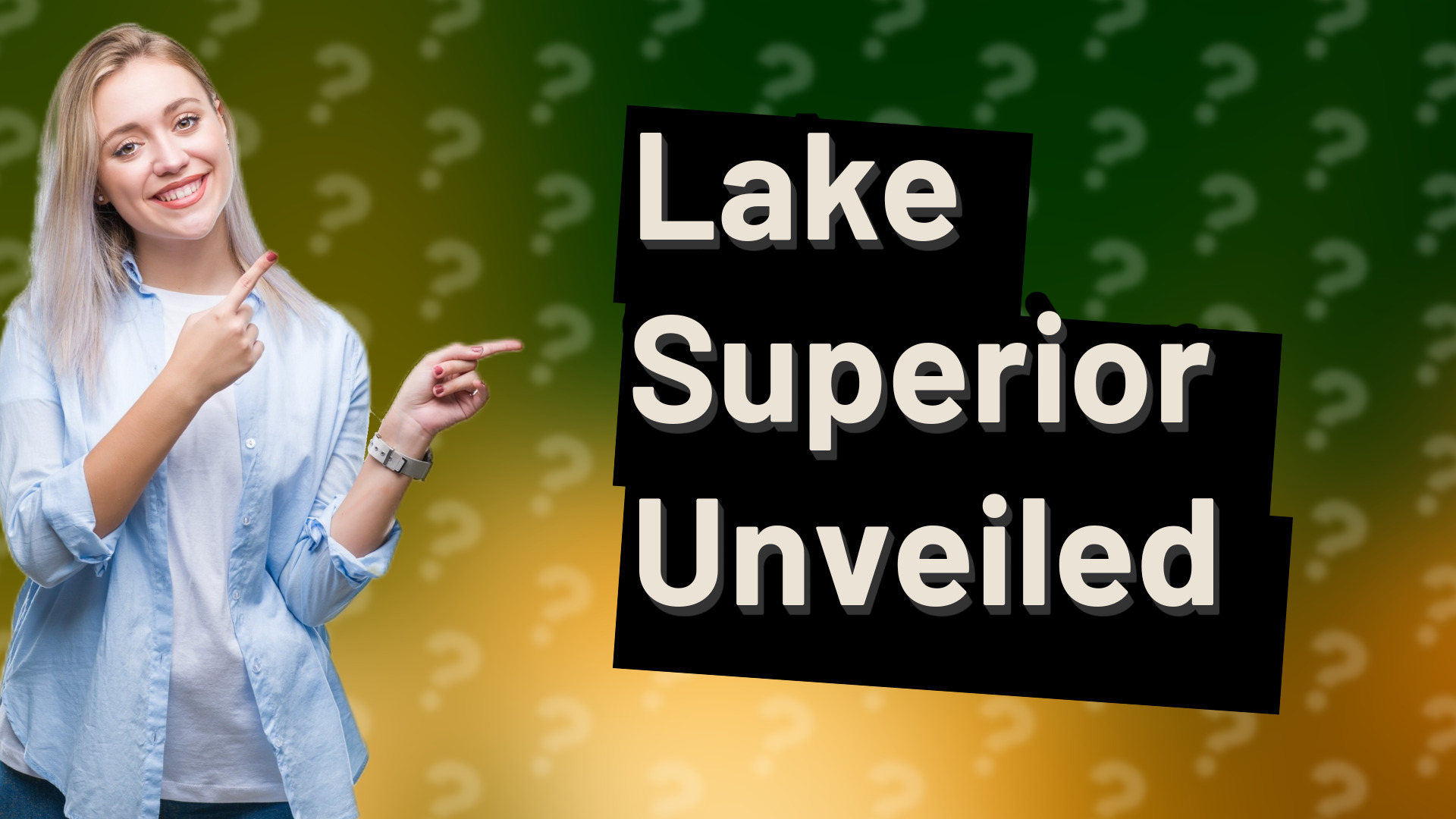 Lake Superior Unveiled