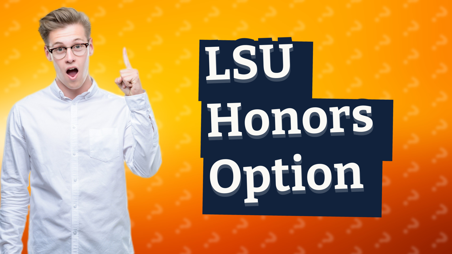 LSU Honors Option