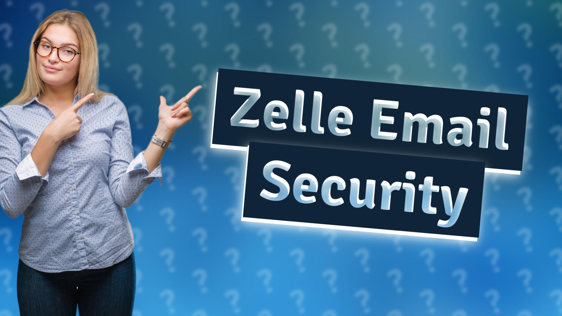Zelle Email Security