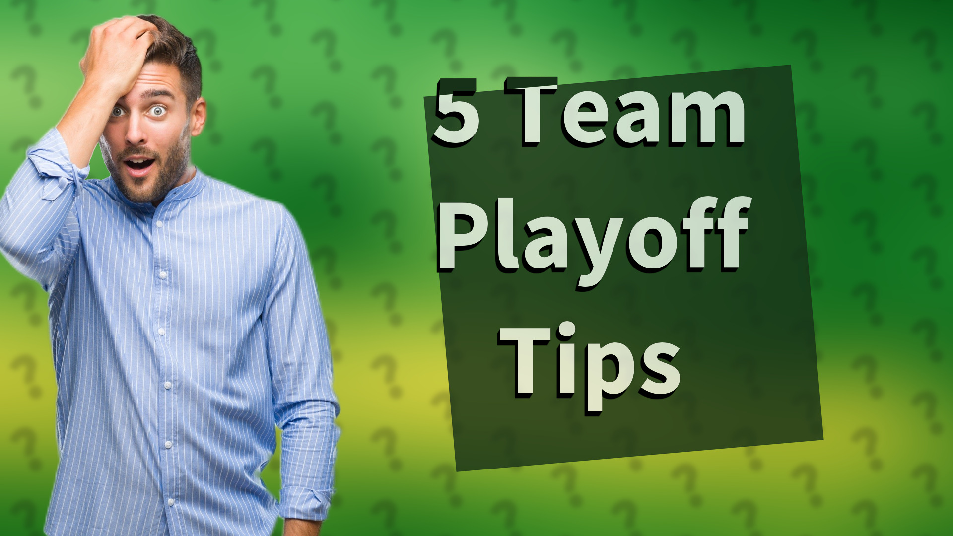 5 Team Playoff Tips