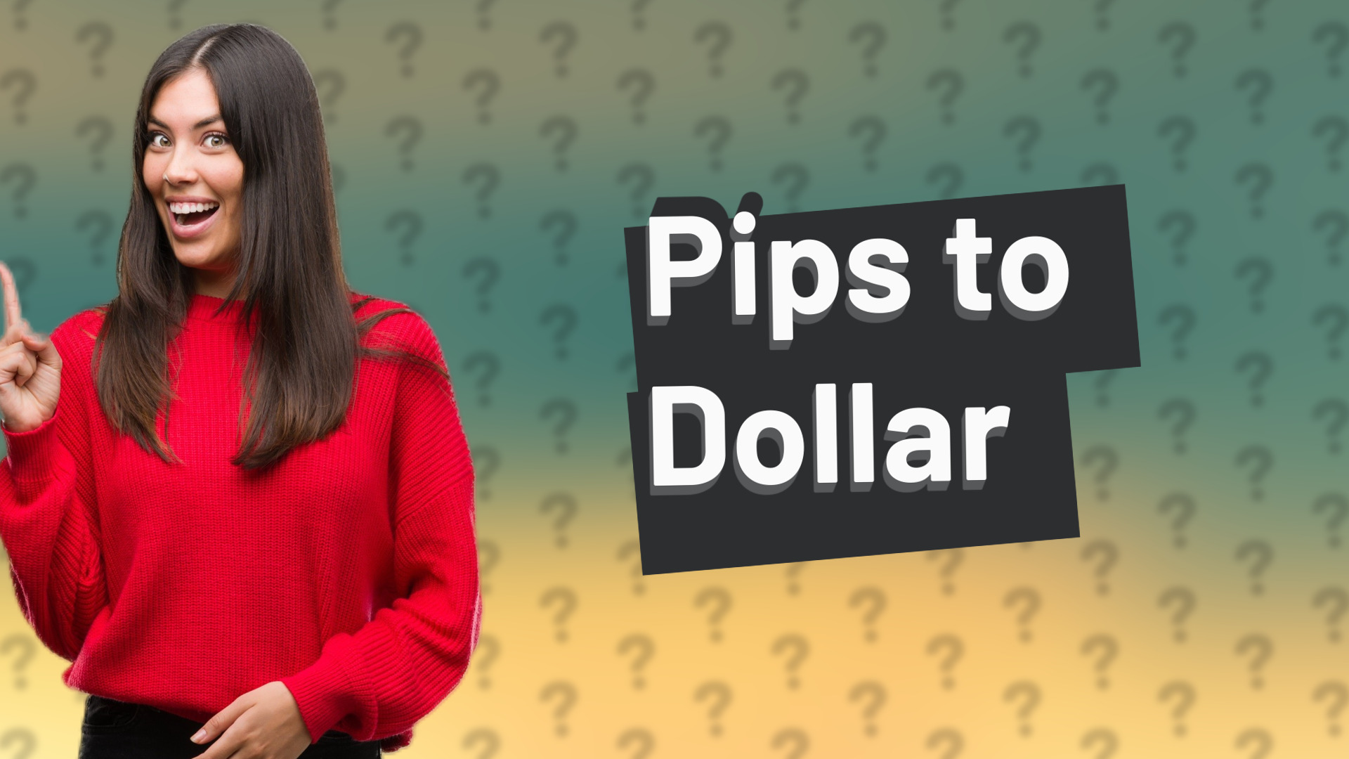 Pips to Dollar