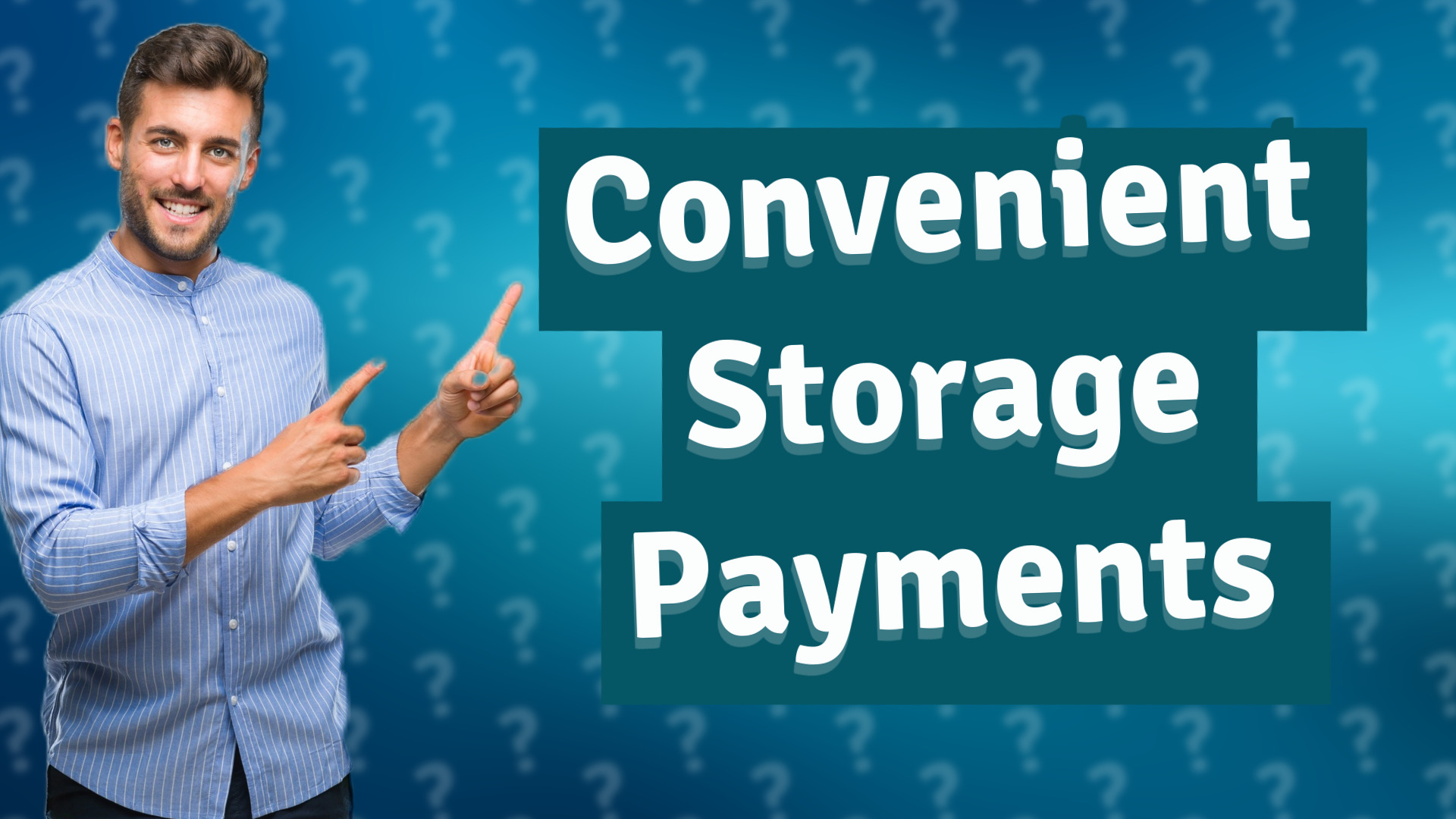 Convenient Storage Payments