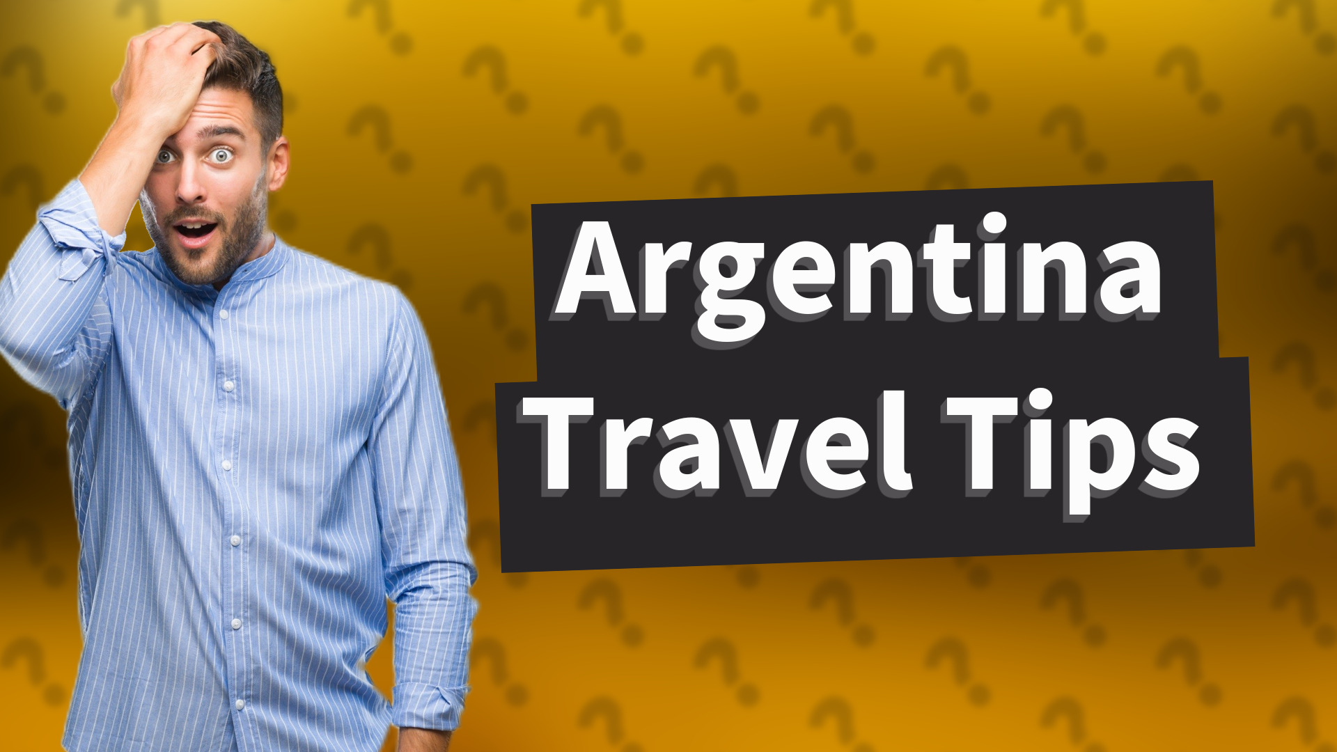Argentina Travel Tips