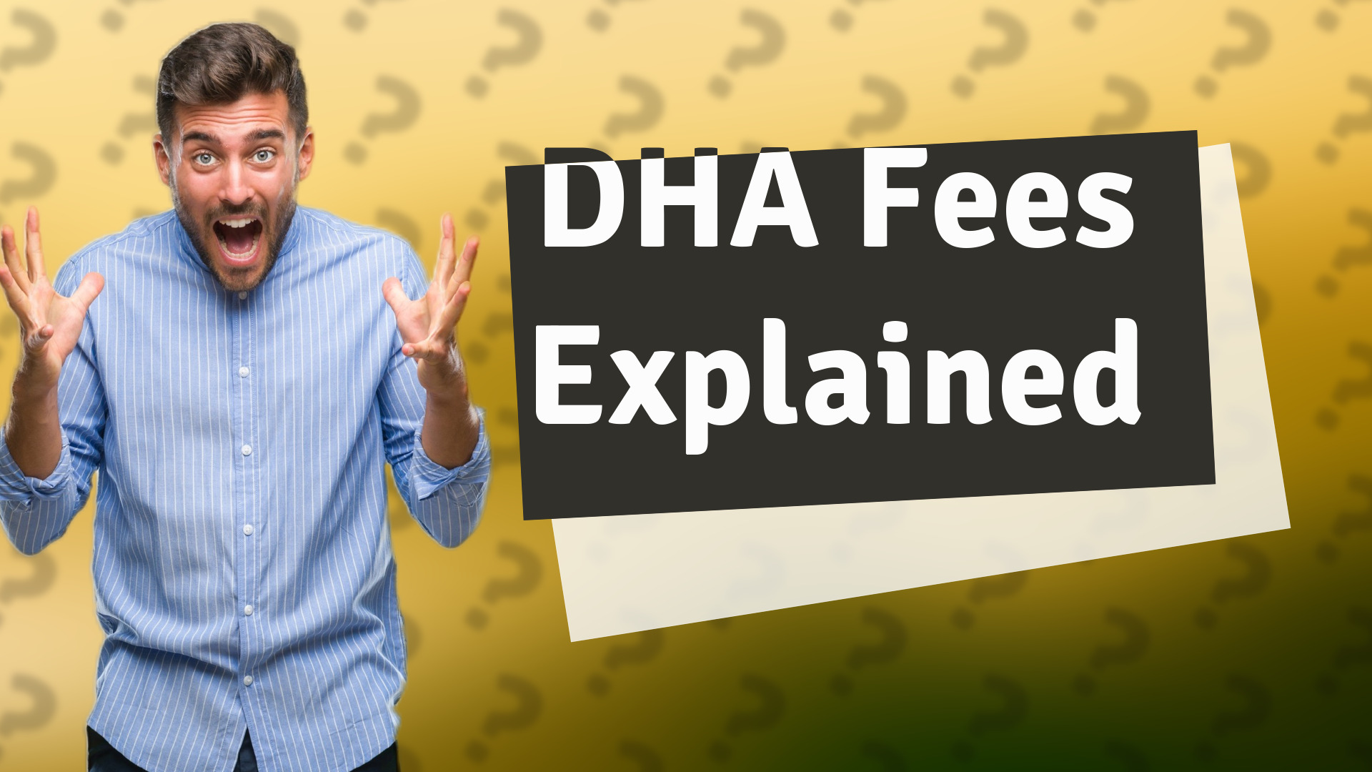 DHA Fees Explained