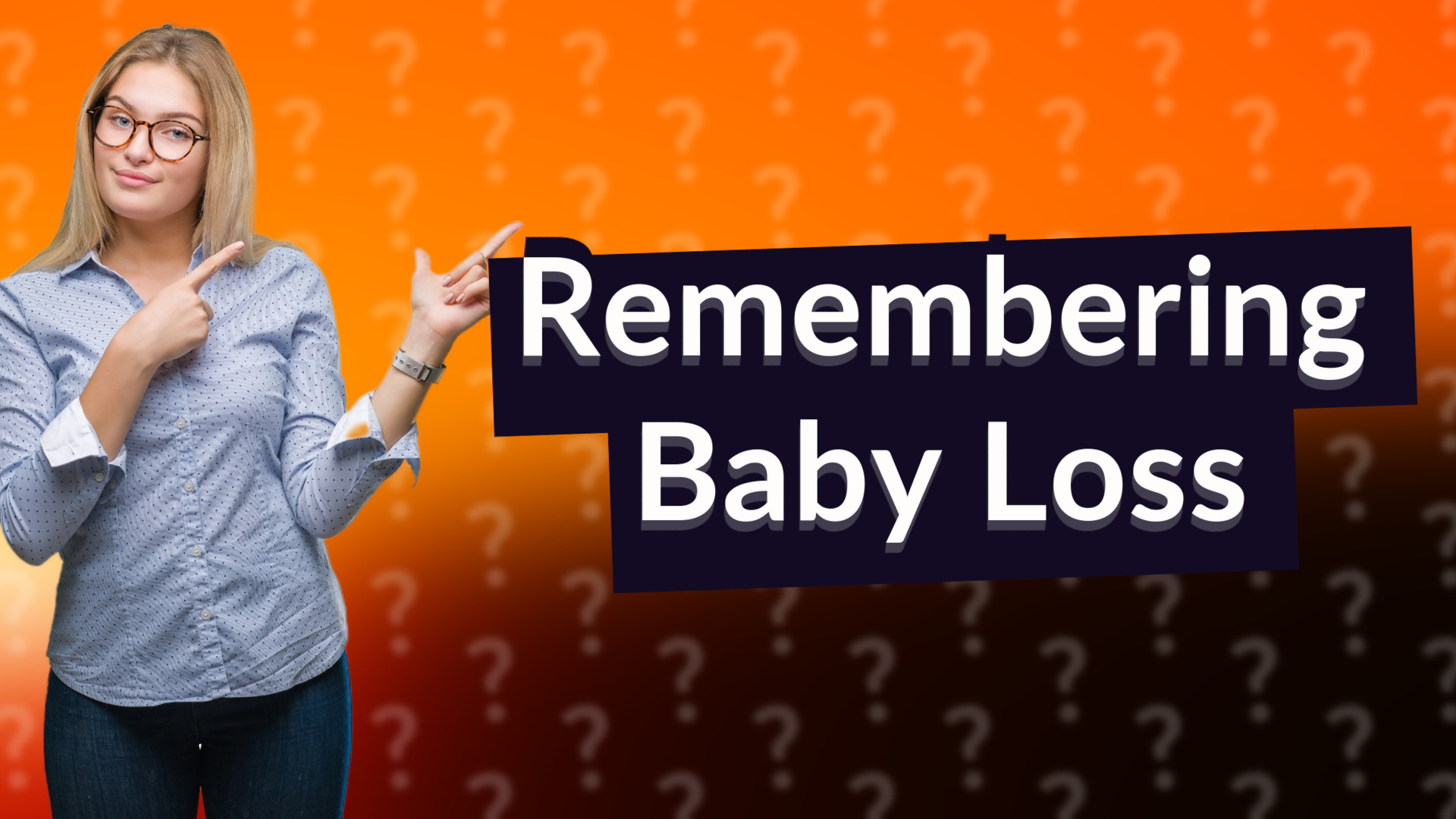 Remembering Baby Loss