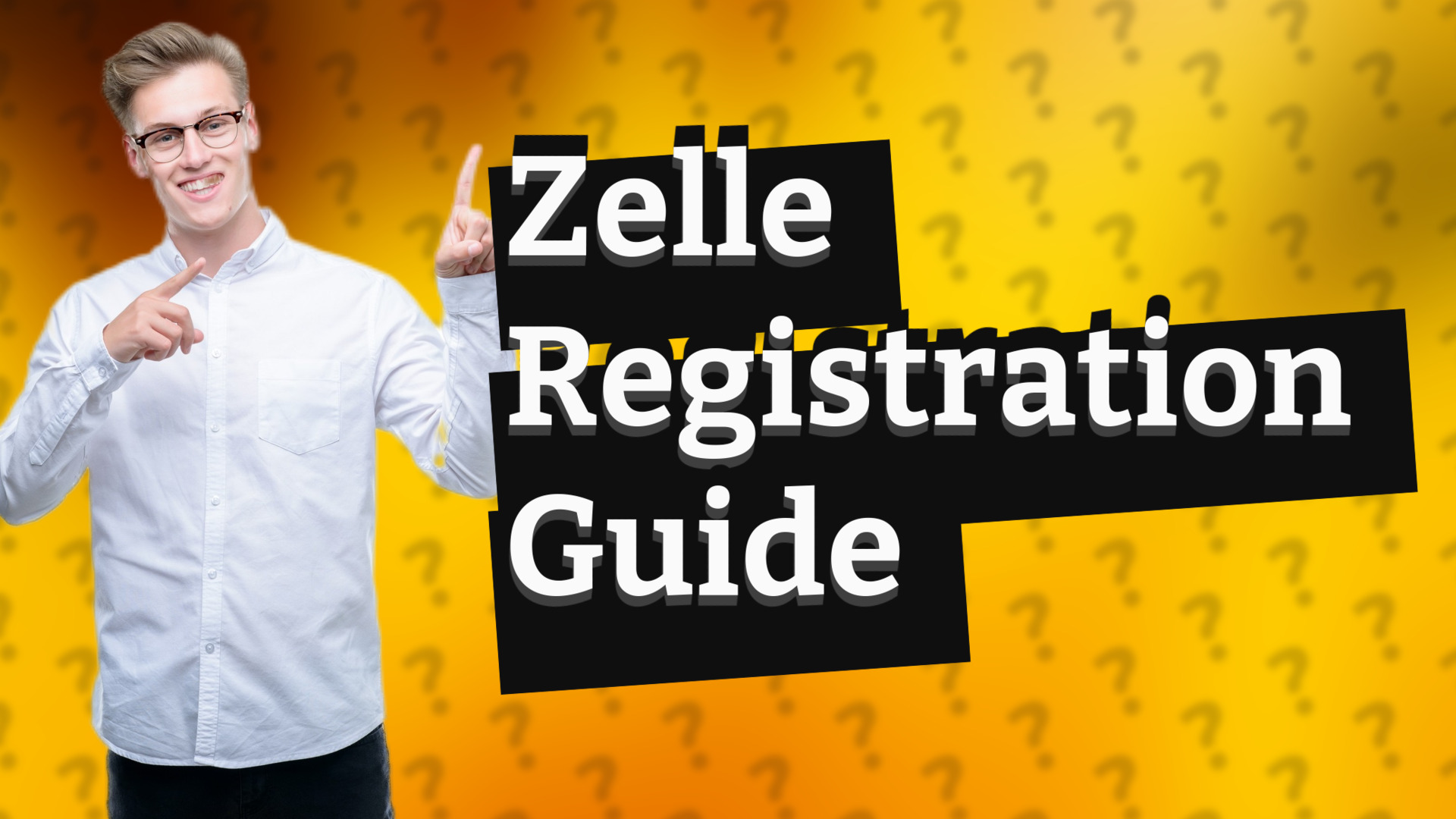 Zelle Registration Guide
