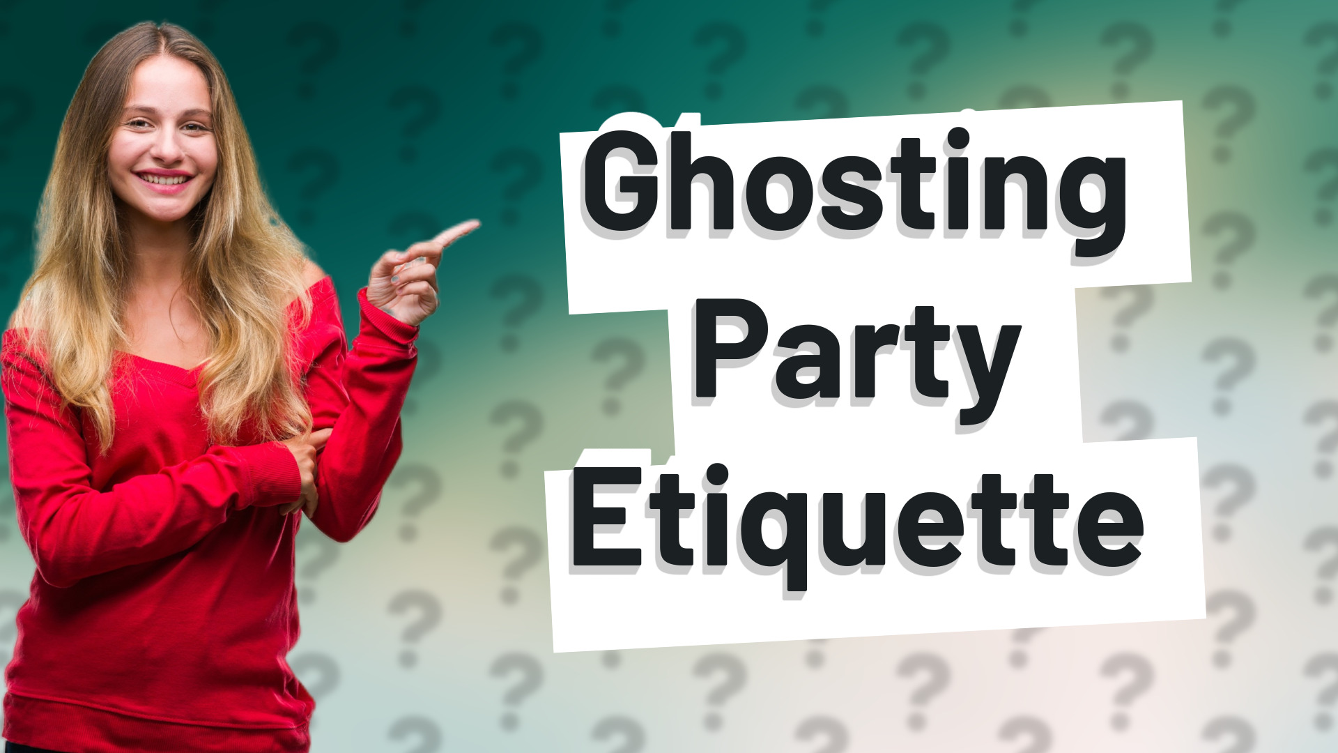 Ghosting Party Etiquette