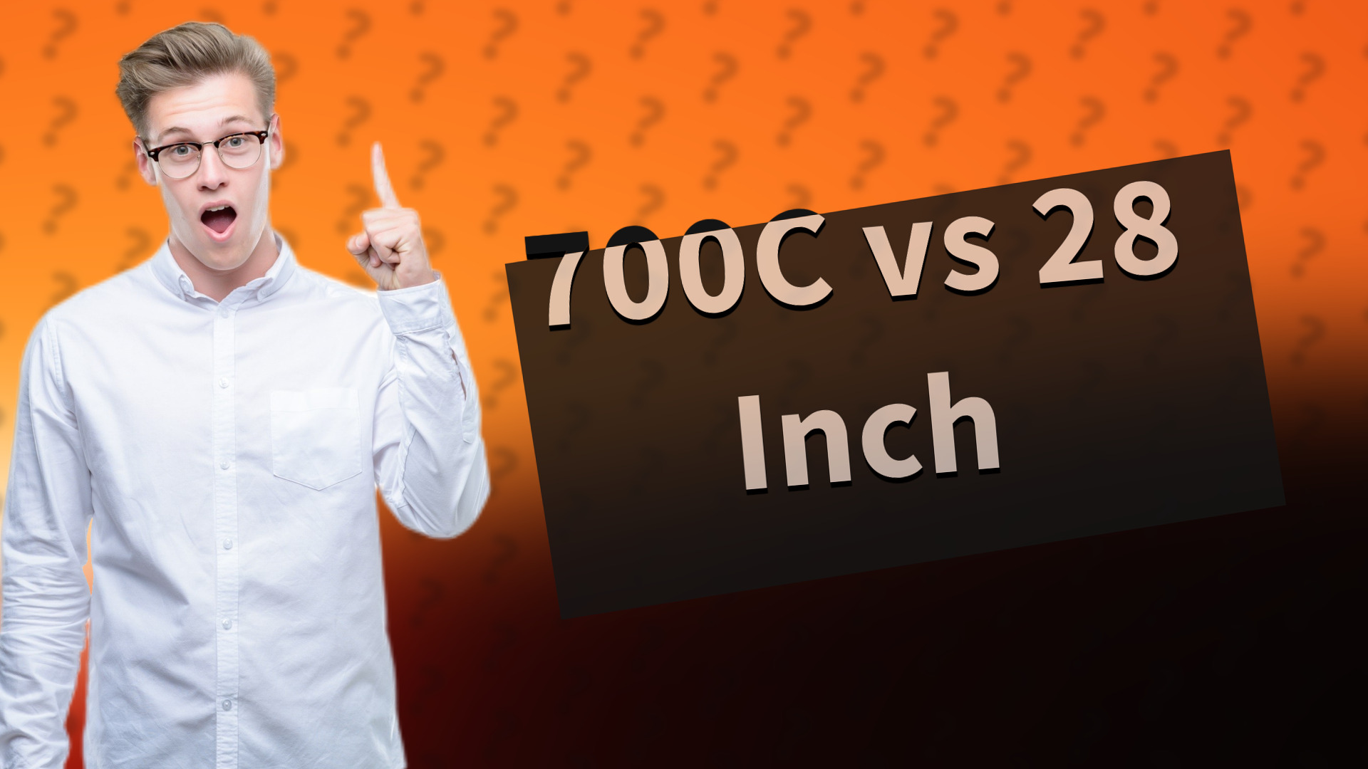 700C vs 28 Inch