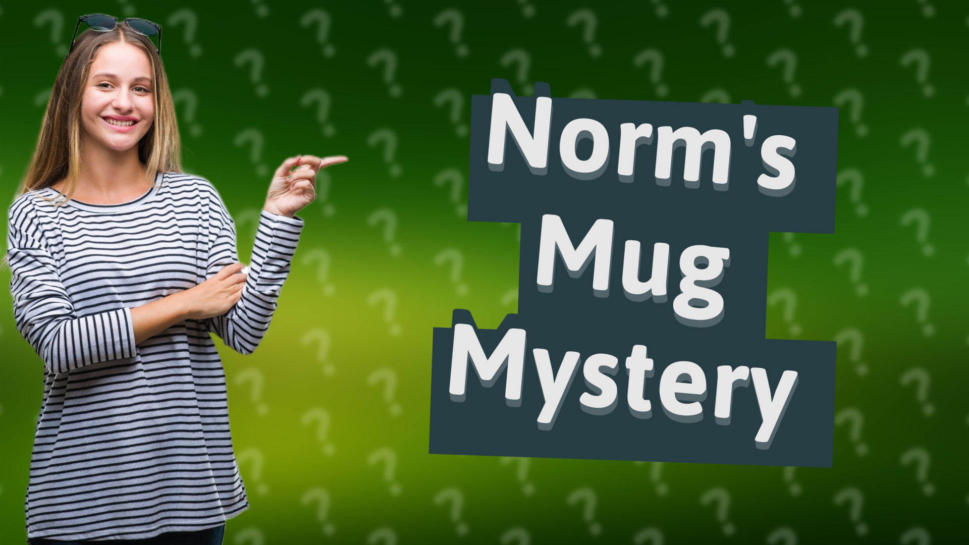Norm's Mug Mystery