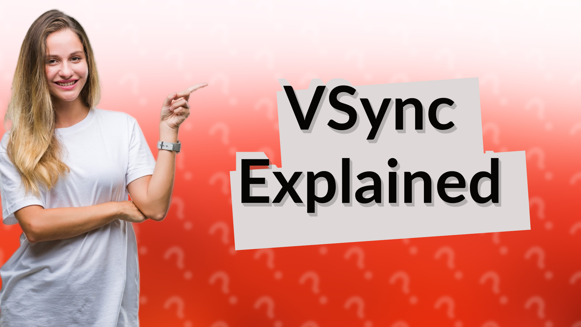 VSync Explained