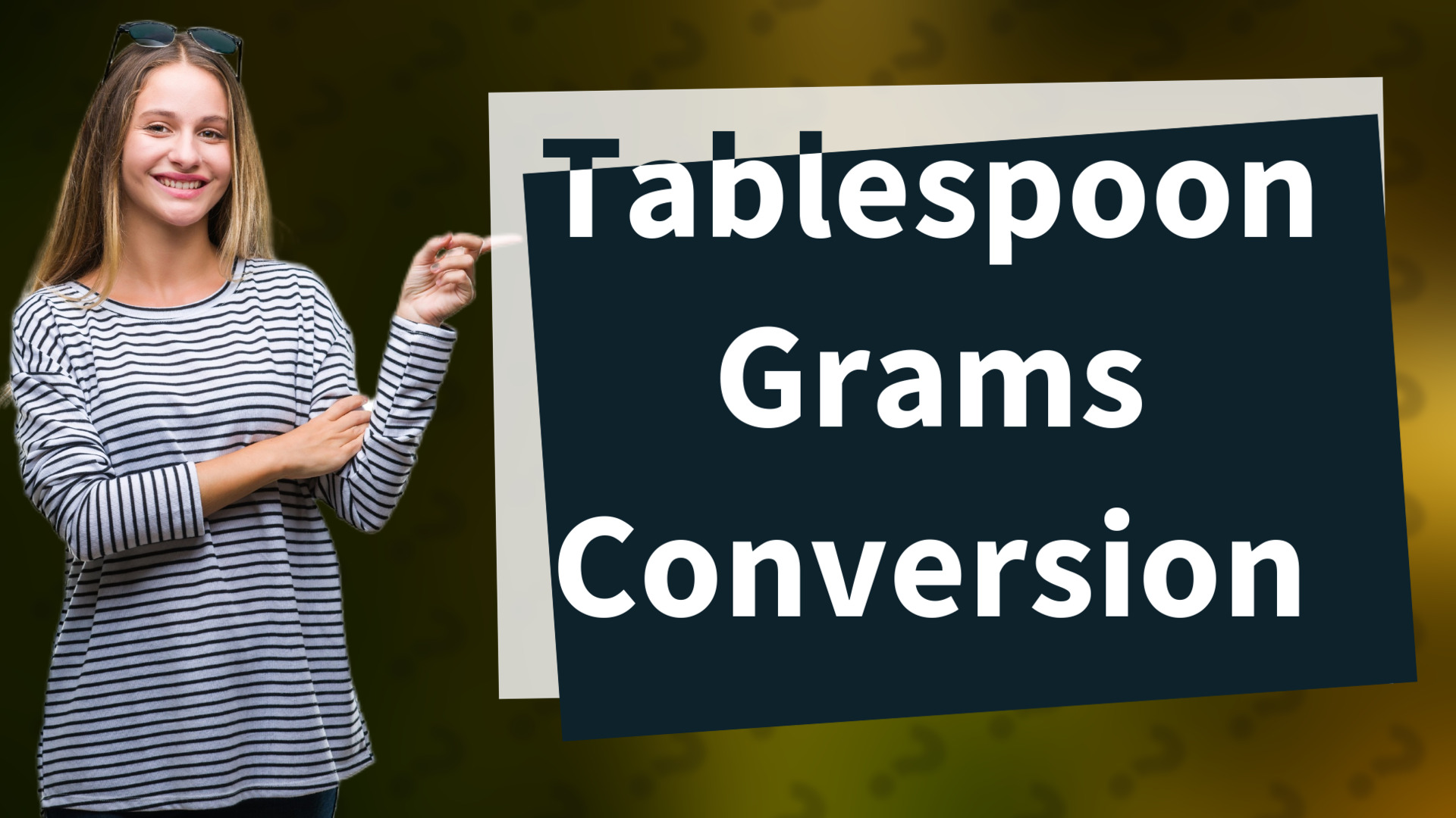 Tablespoon Grams Conversion