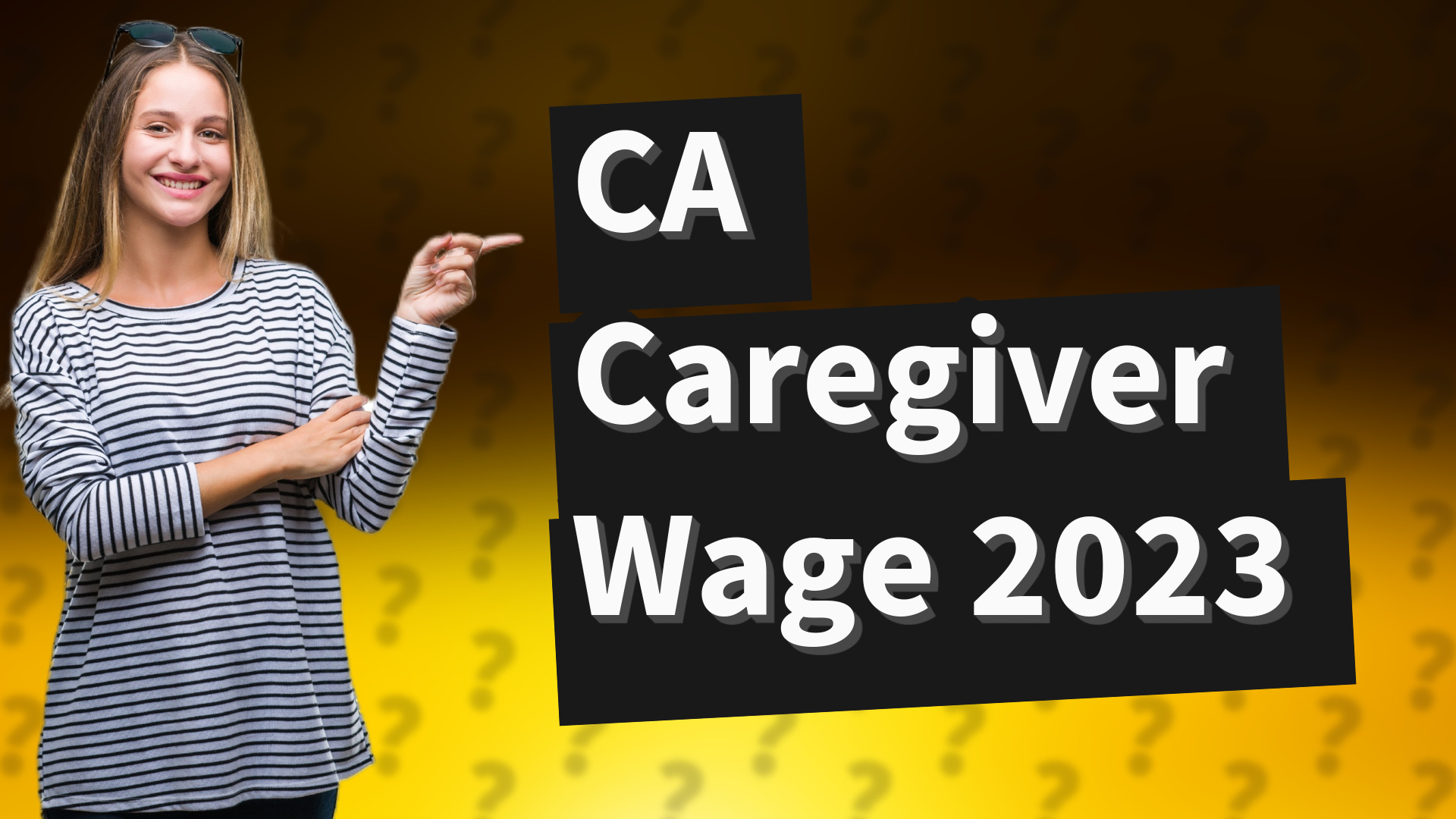 CA Caregiver Wage 2023