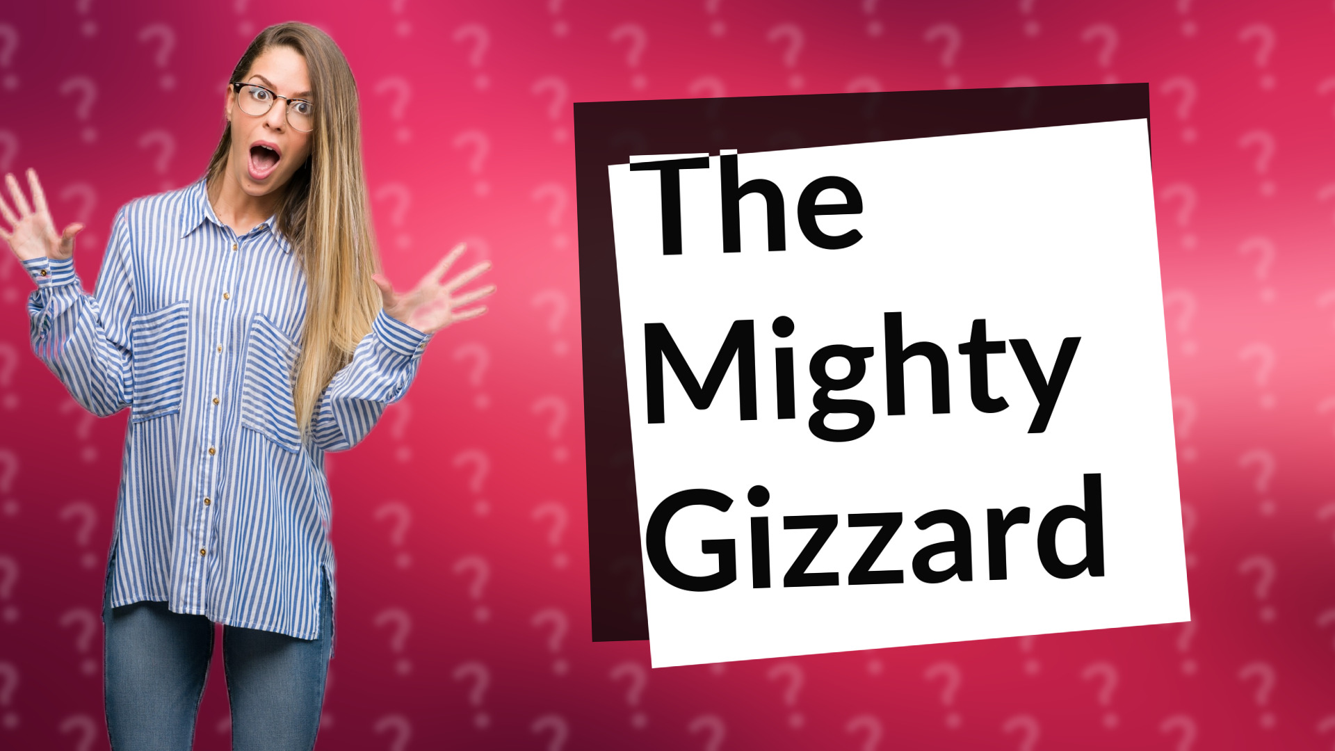 The Mighty Gizzard