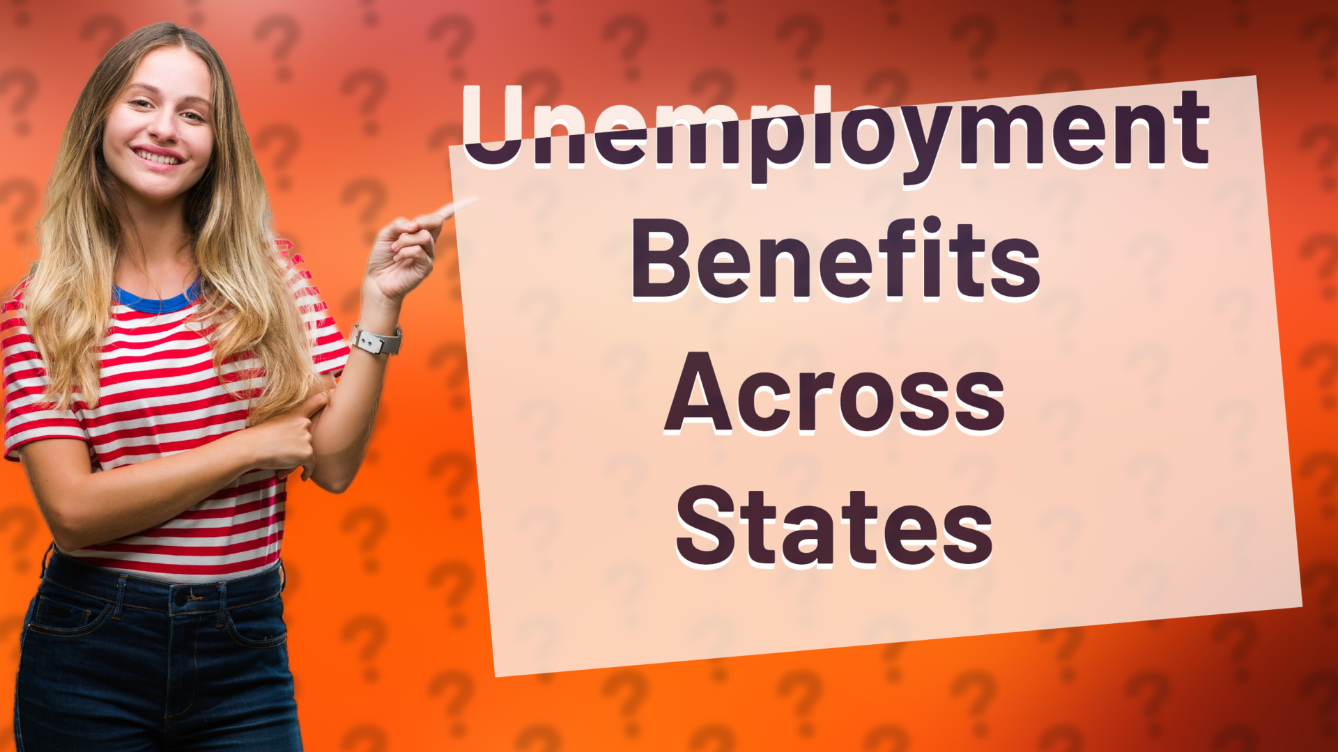 Unemployment Benefits Across States
