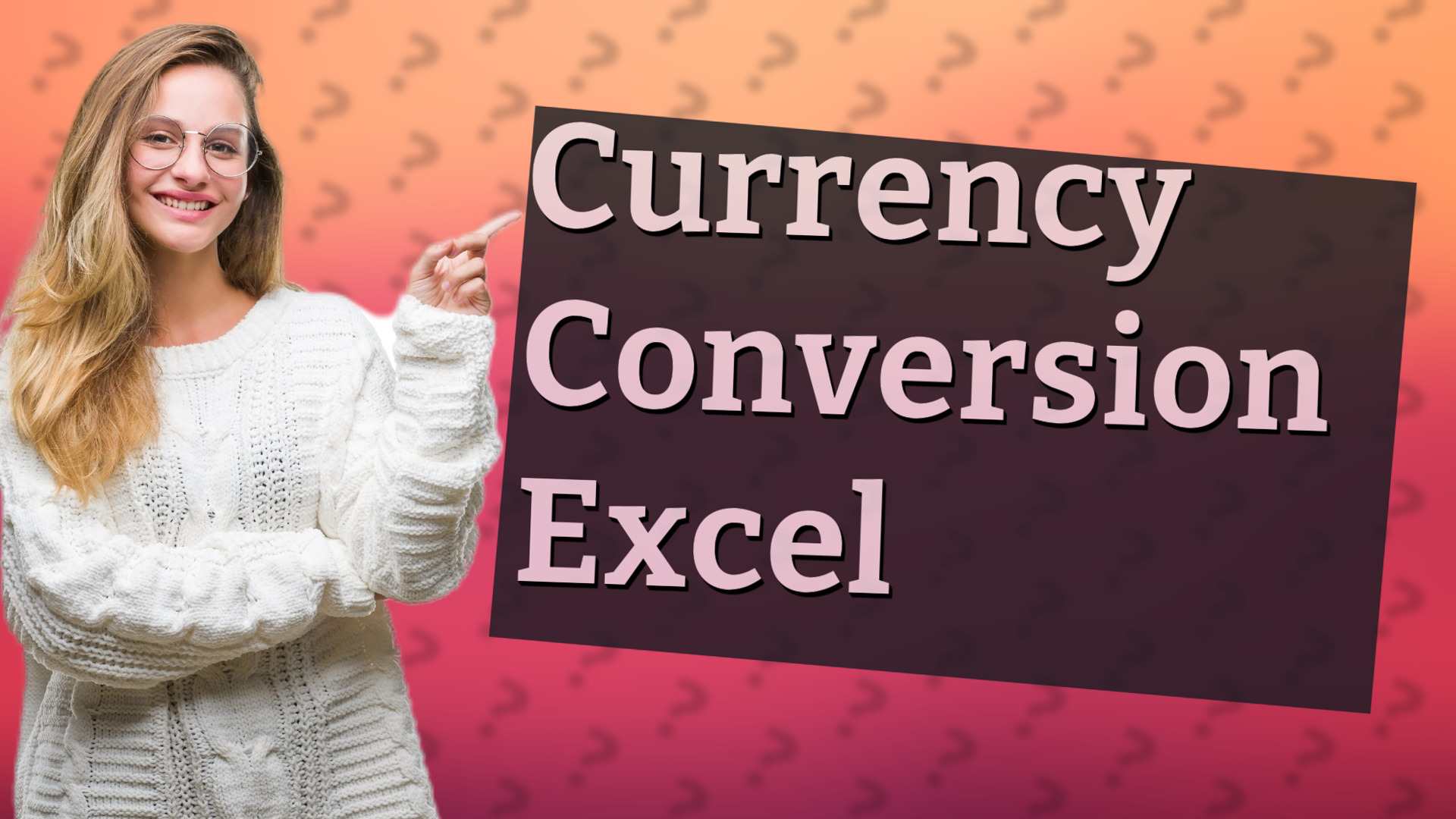 Currency Conversion Excel