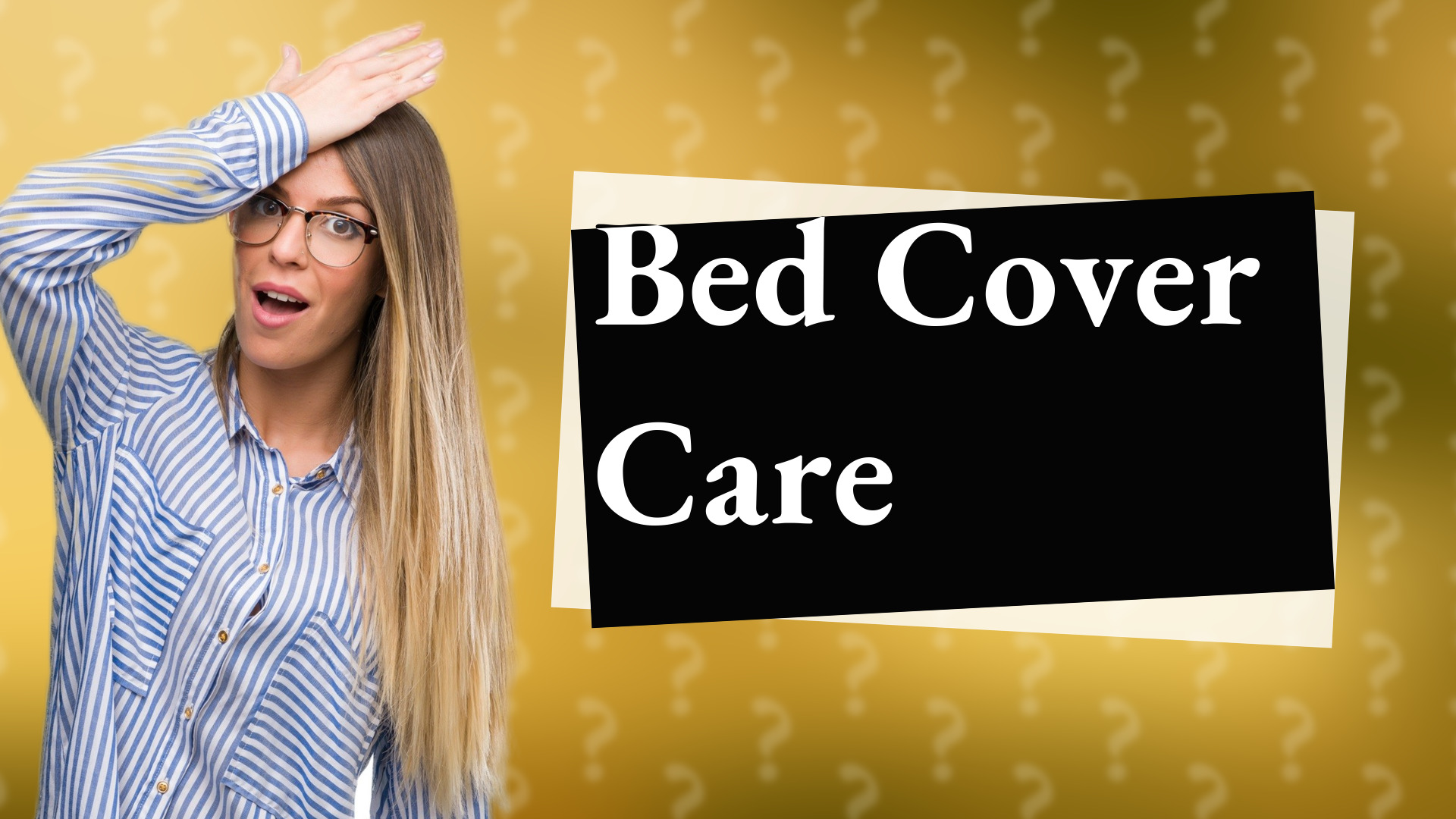 Bed Cover Care