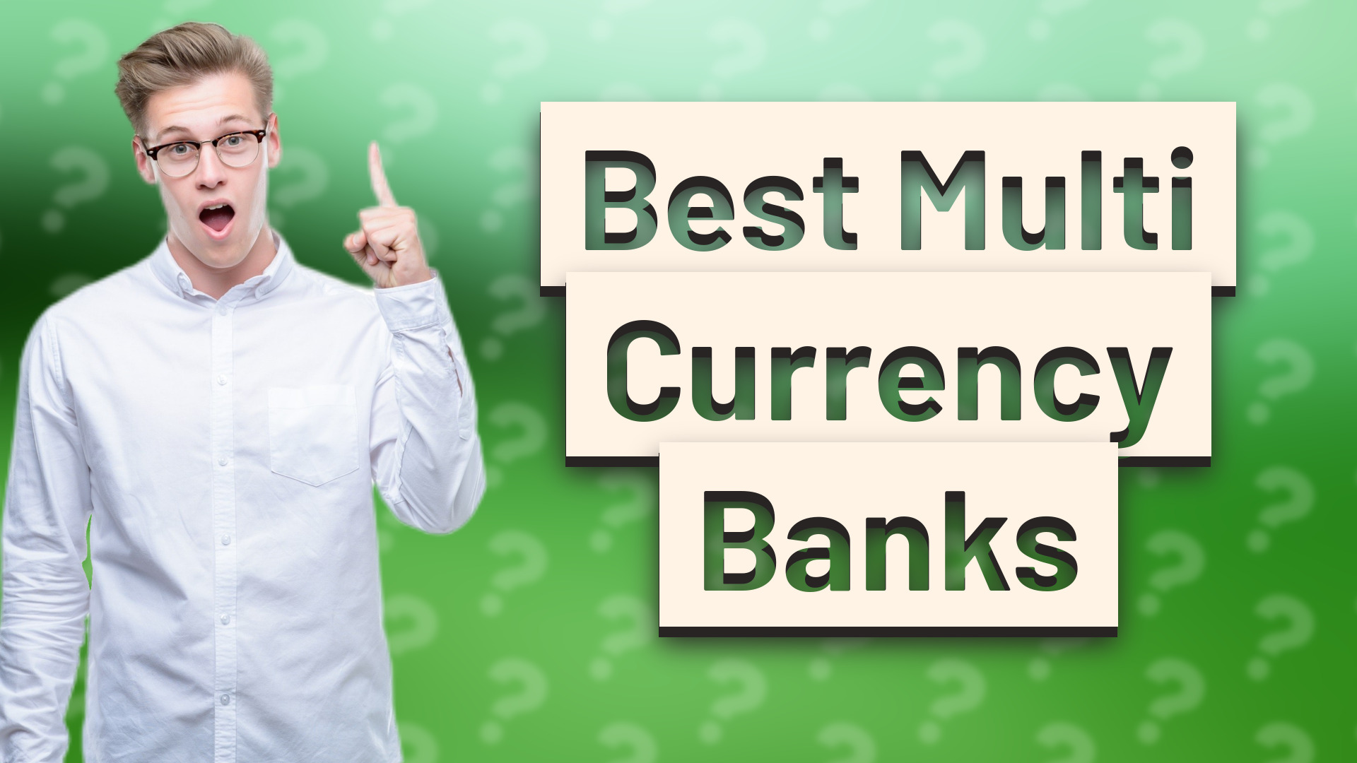 Best Multi Currency Banks