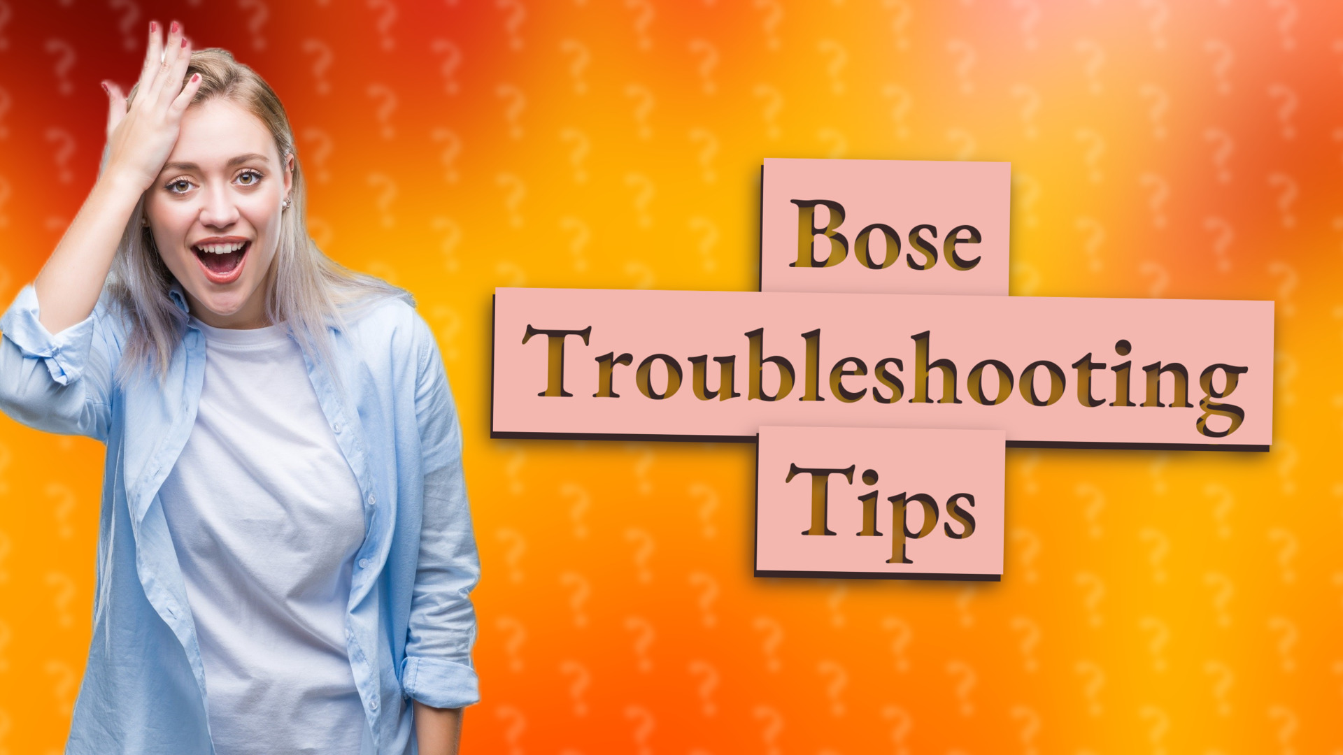Bose Troubleshooting Tips